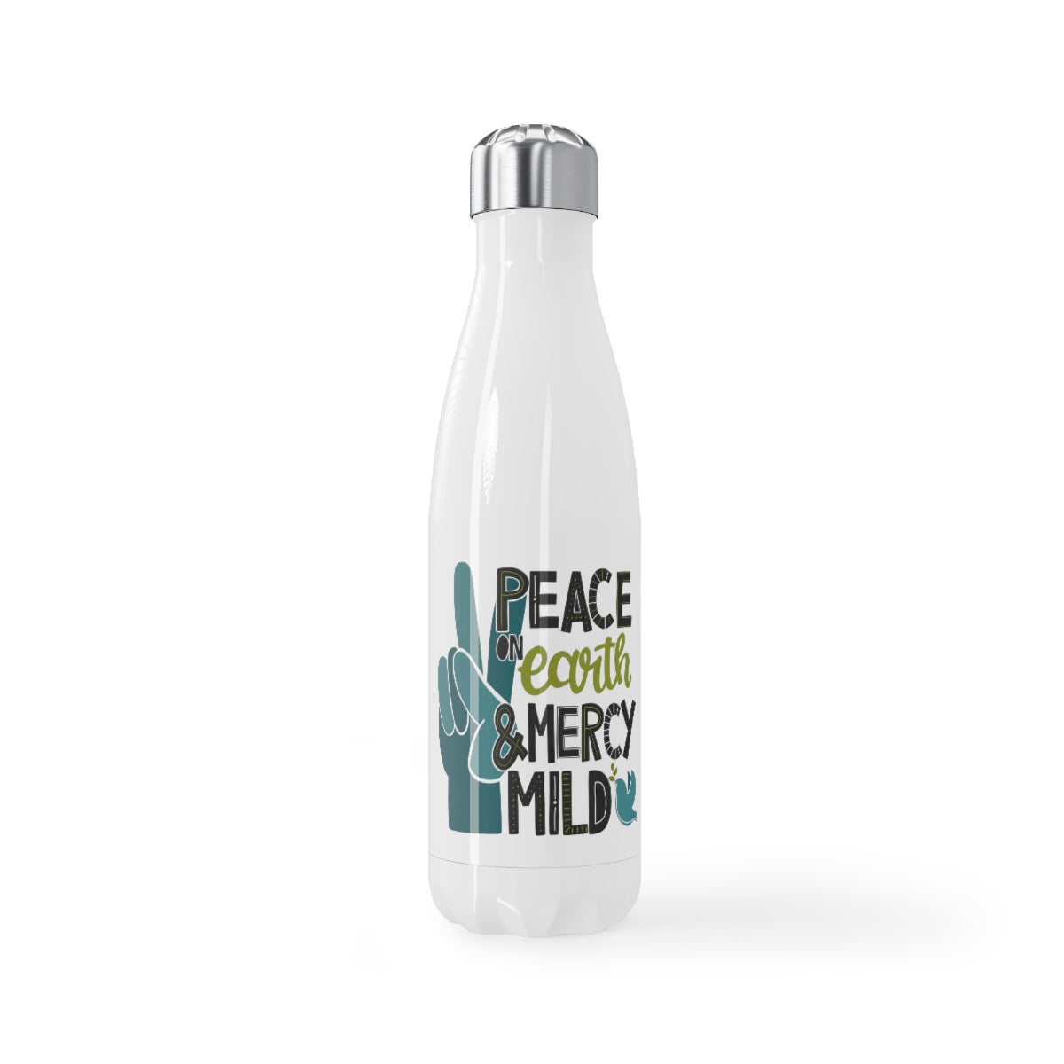 Peace on Earth and Mercy Mild Stainless Steel Water Bottle, 17oz