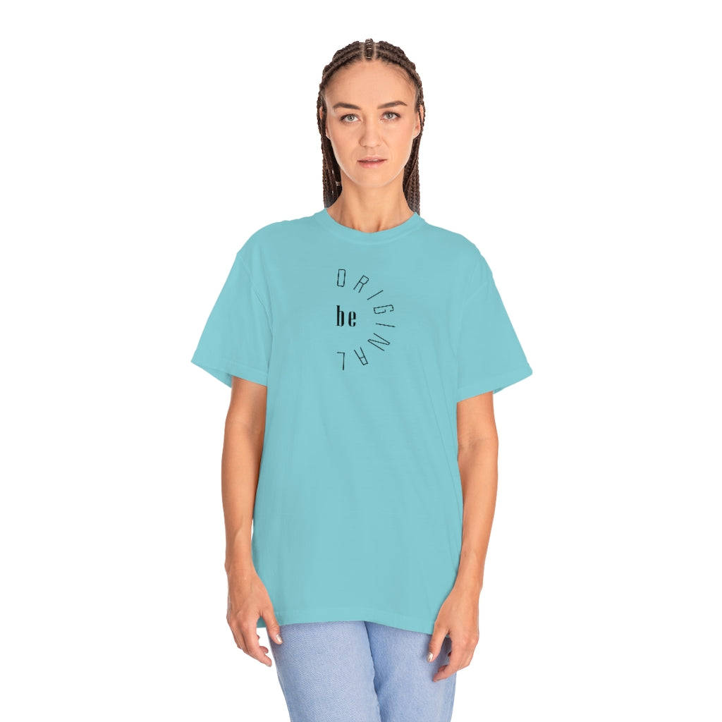 Be Original Unisex Garment-Dyed PREMIUM T-shirt