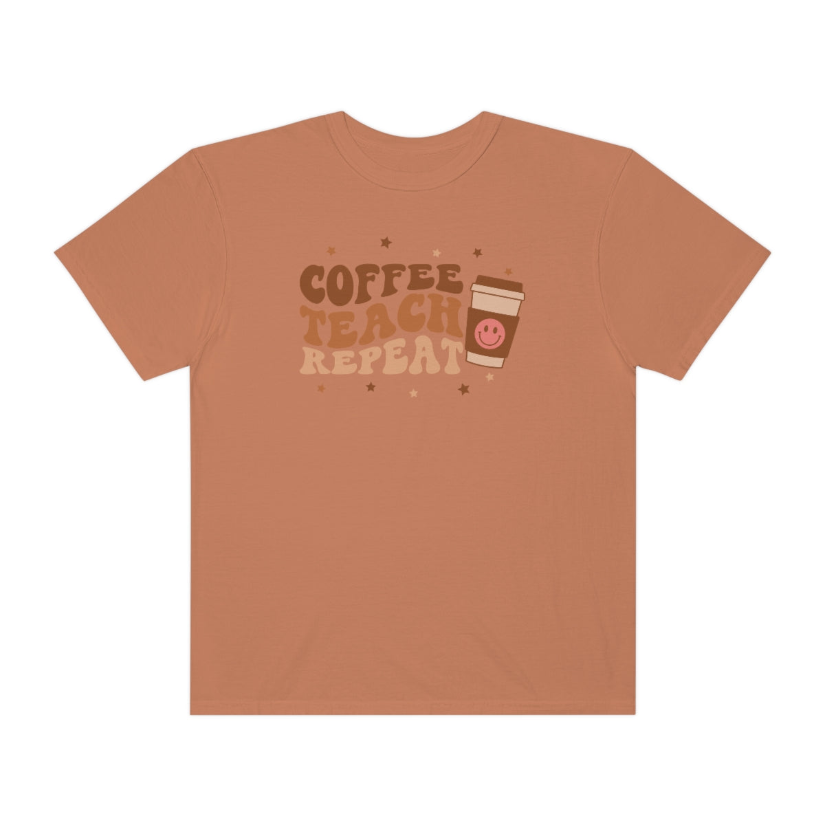 Coffee Teach Repeat Unisex Garment-Dyed Comfort Colors PREMIUM T-shirt