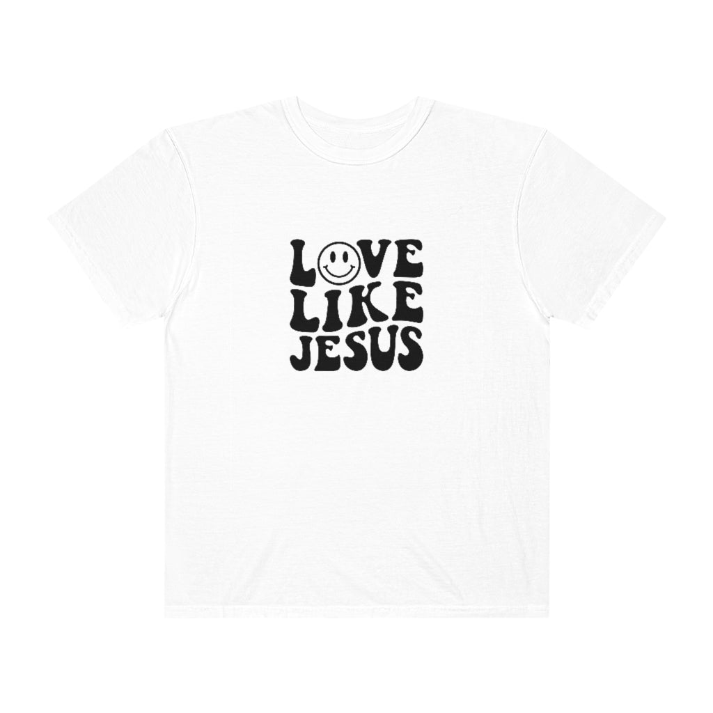 Love Like Jesus Unisex Garment-Dyed PREMIUM T-shirt