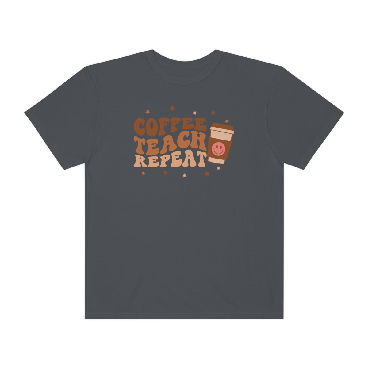 Coffee Teach Repeat Unisex Garment-Dyed Comfort Colors PREMIUM T-shirt