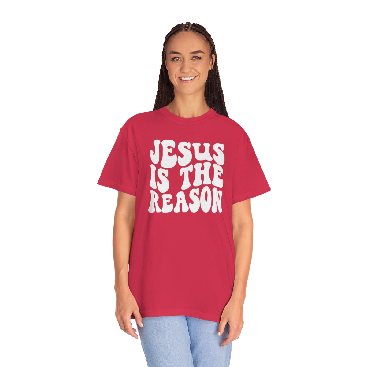 Jesus is the Reason Unisex Garment-Dyed Comfort Colors PREMIUM T-shirt