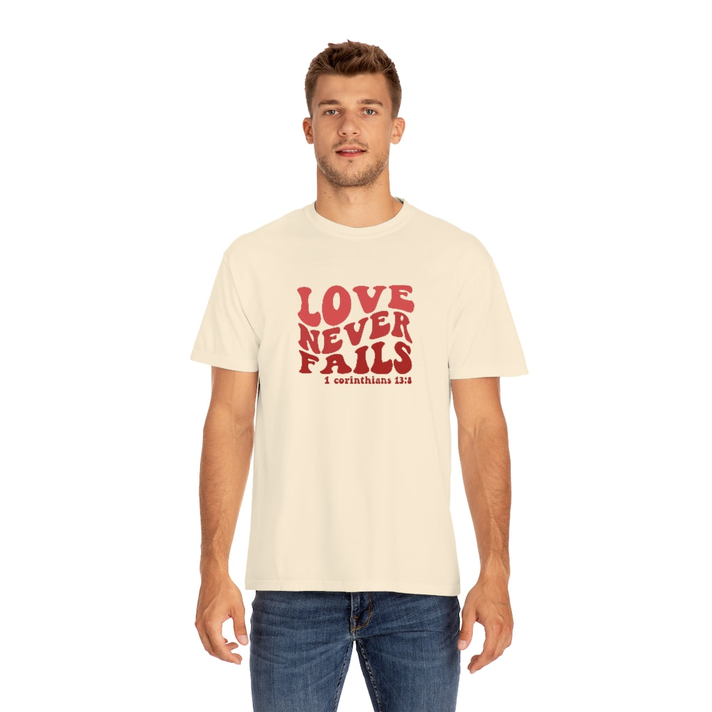 Love Never Fails Unisex Garment-Dyed PREMIUM T-shirt