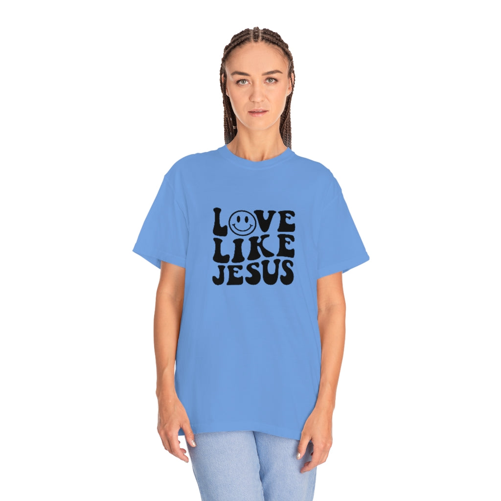 Love Like Jesus Unisex Garment-Dyed PREMIUM T-shirt