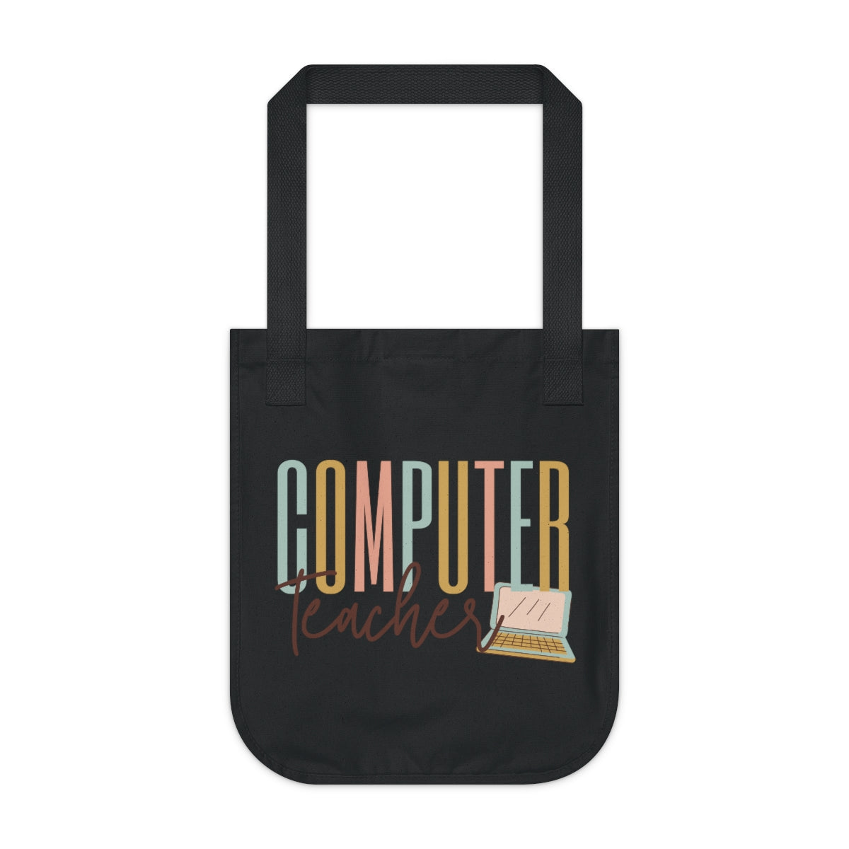 Computer Teacher Multi-Colored Organic Canvas Tote Bag