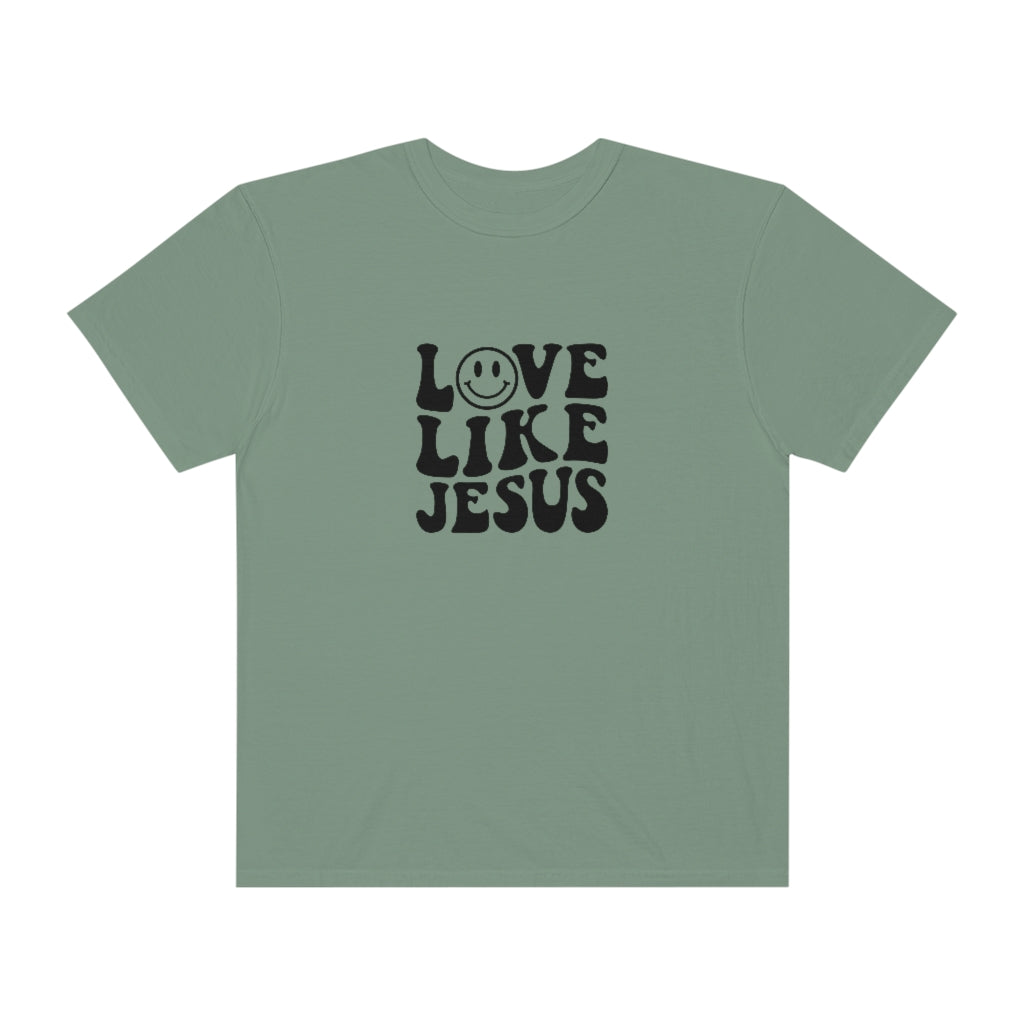 Love Like Jesus Unisex Garment-Dyed PREMIUM T-shirt