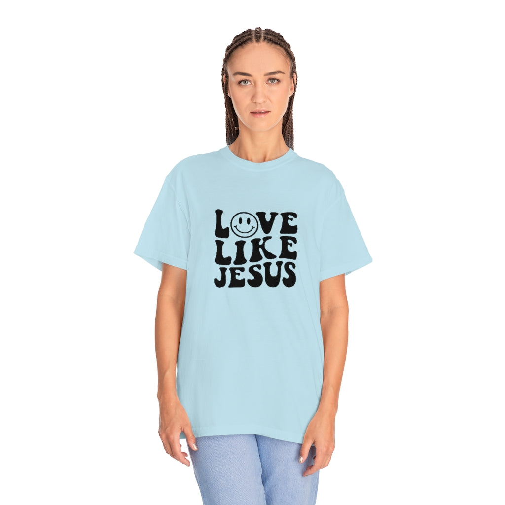 Love Like Jesus Unisex Garment-Dyed PREMIUM T-shirt