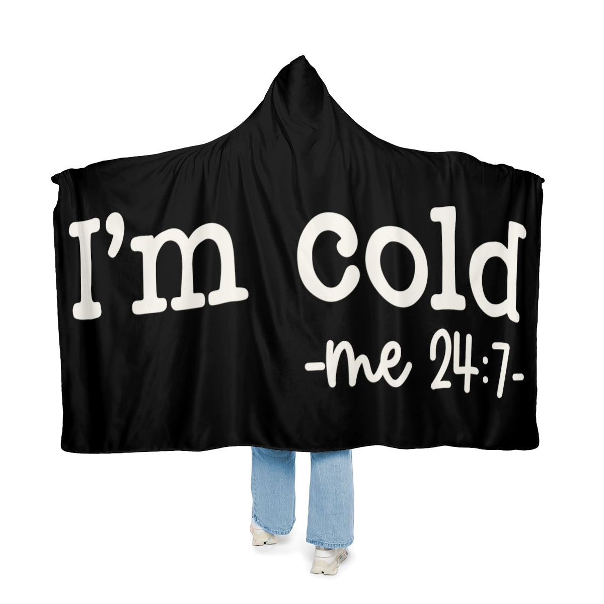 Black "I'm Cold 24-7" Snuggle Blanket