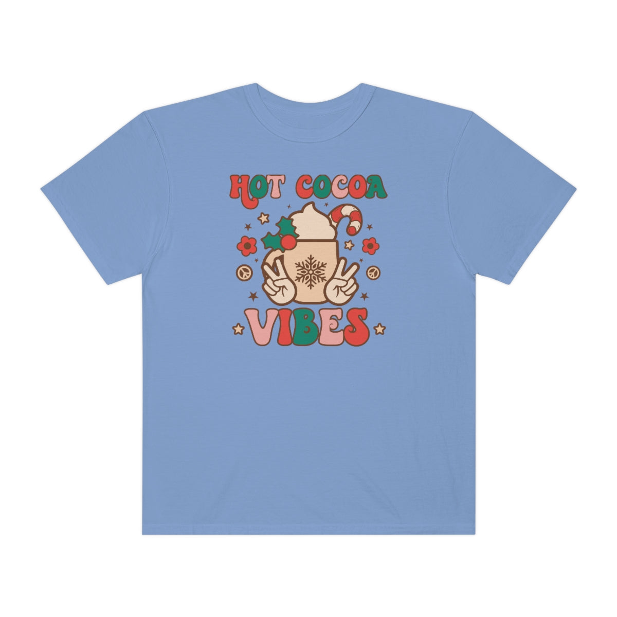 Hot Cocoa Vibes Unisex Garment-Dyed Comfort Colors PREMIUM T-shirt