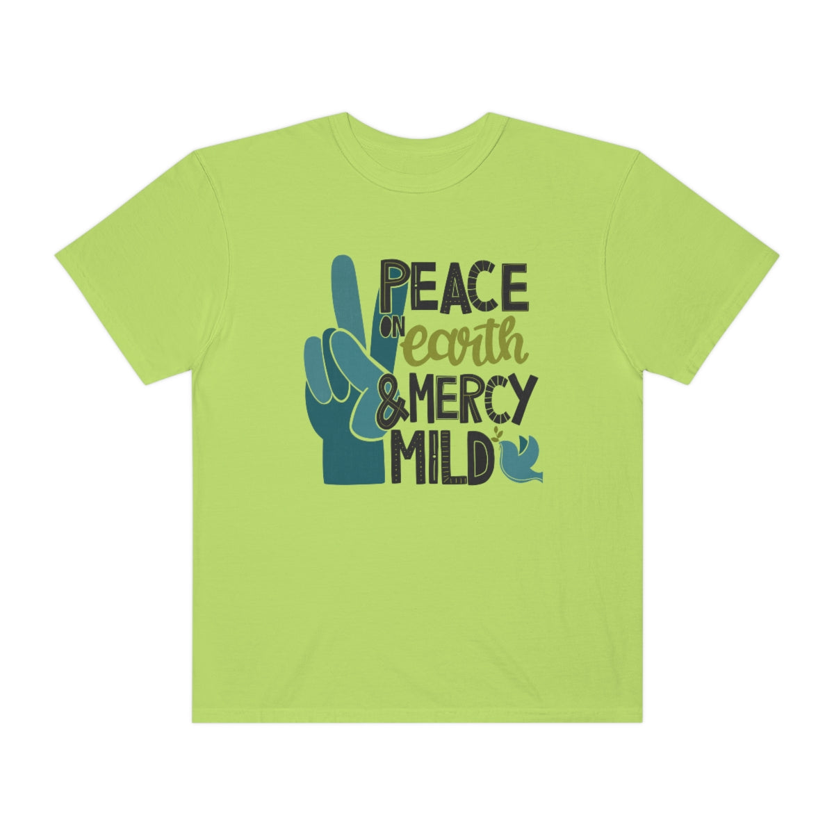 Peace on Earth and Mercy Mild Unisex Garment-Dyed Comfort Colors PREMIUM T-shirt