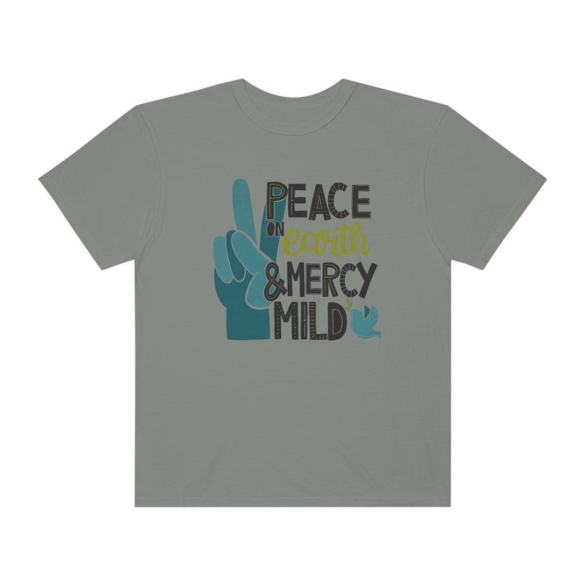 Peace on Earth and Mercy Mild Unisex Garment-Dyed Comfort Colors PREMIUM T-shirt