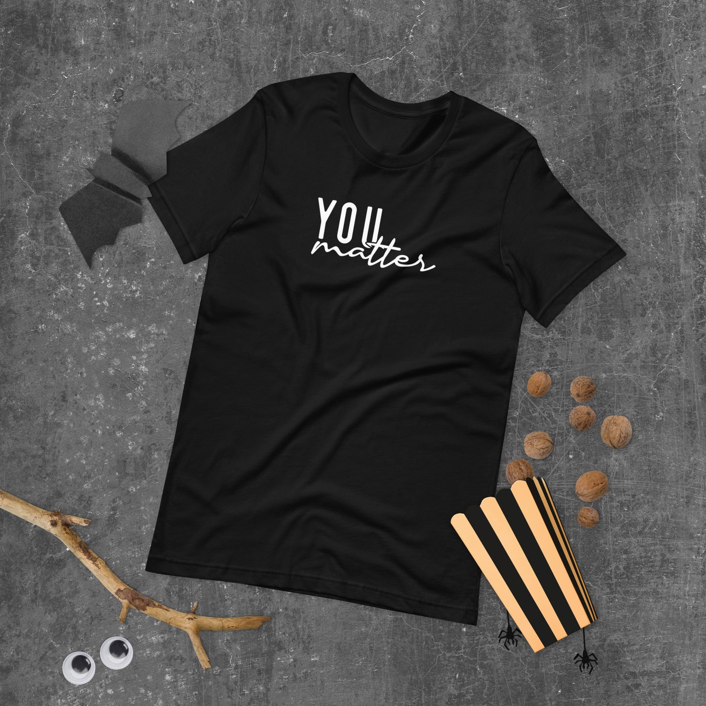 You Matter Unisex t-shirt