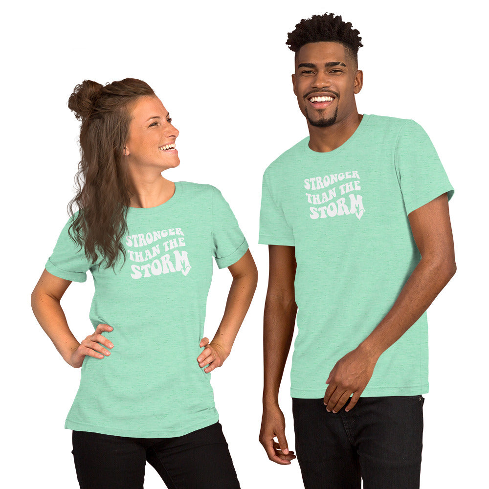 Stronger than the Storm Unisex t-shirt