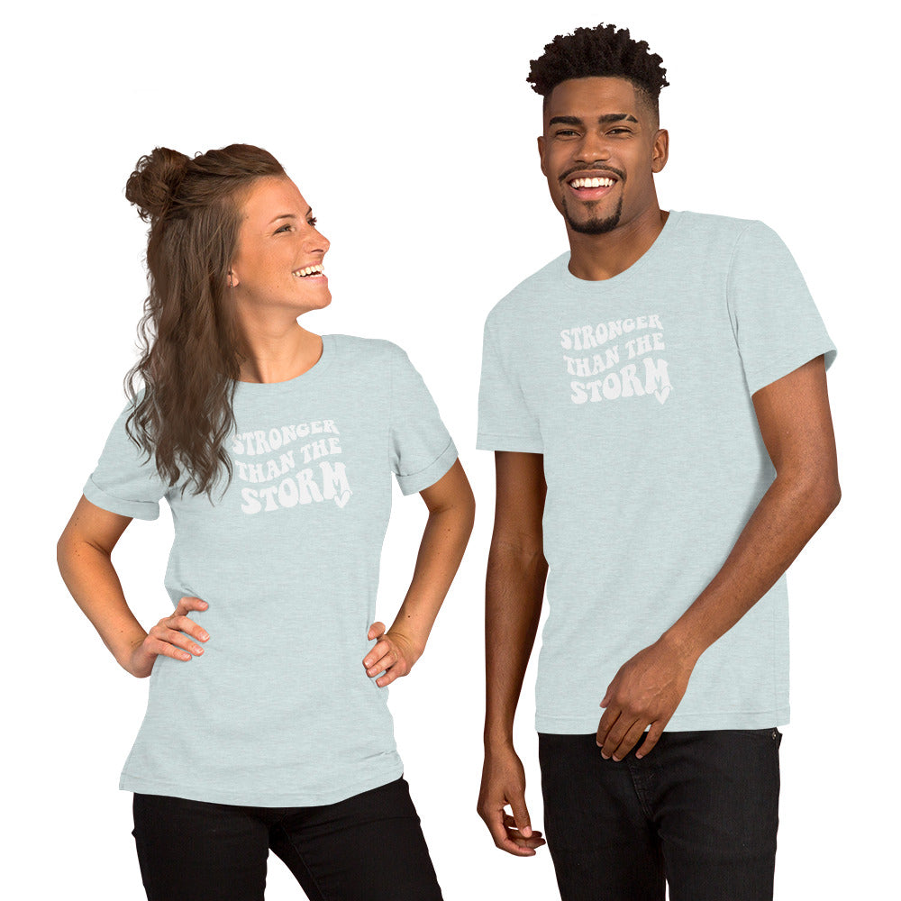 Stronger than the Storm Unisex t-shirt