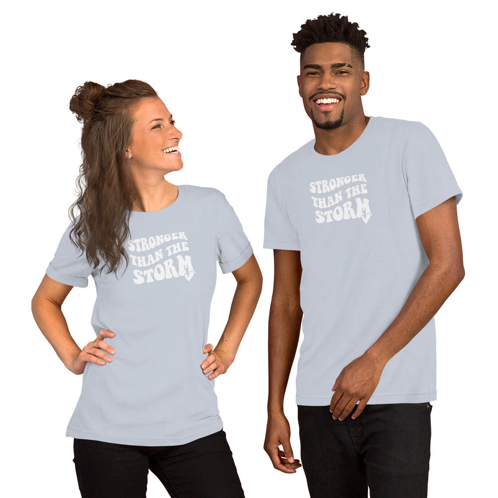 Stronger than the Storm Unisex t-shirt