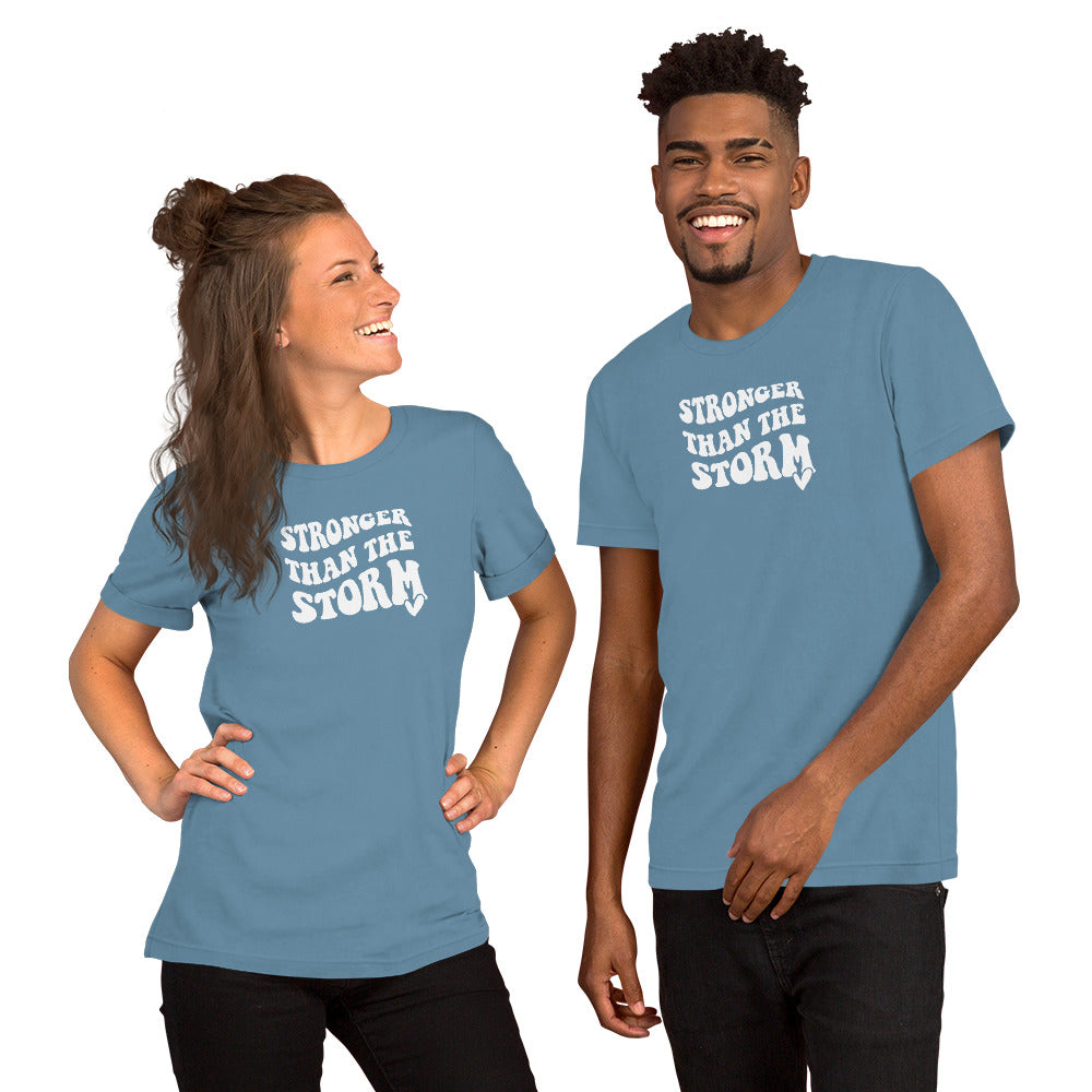 Stronger than the Storm Unisex t-shirt