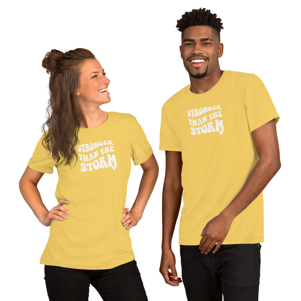 Stronger than the Storm Unisex t-shirt