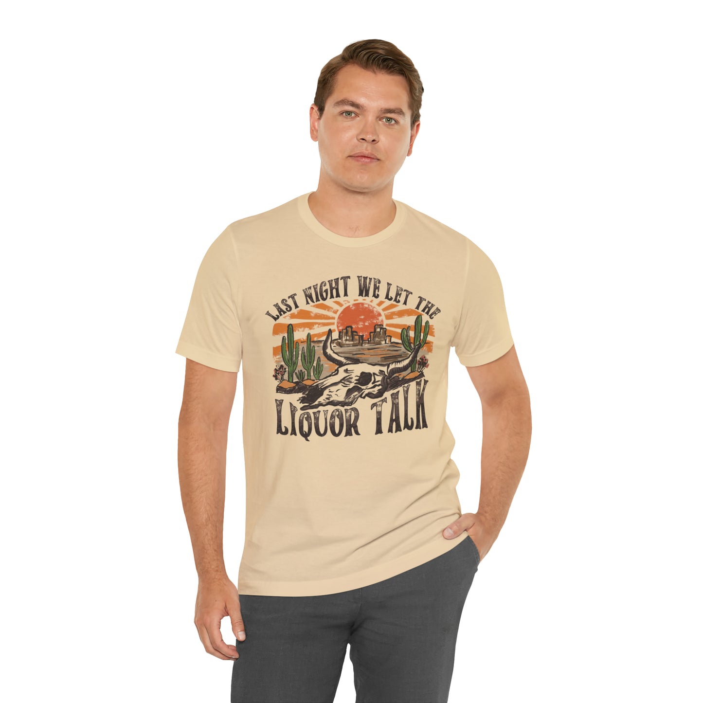 Vintage "Last Night We Let the Liquor Talk" Unisex Jersey Short Sleeve Tee