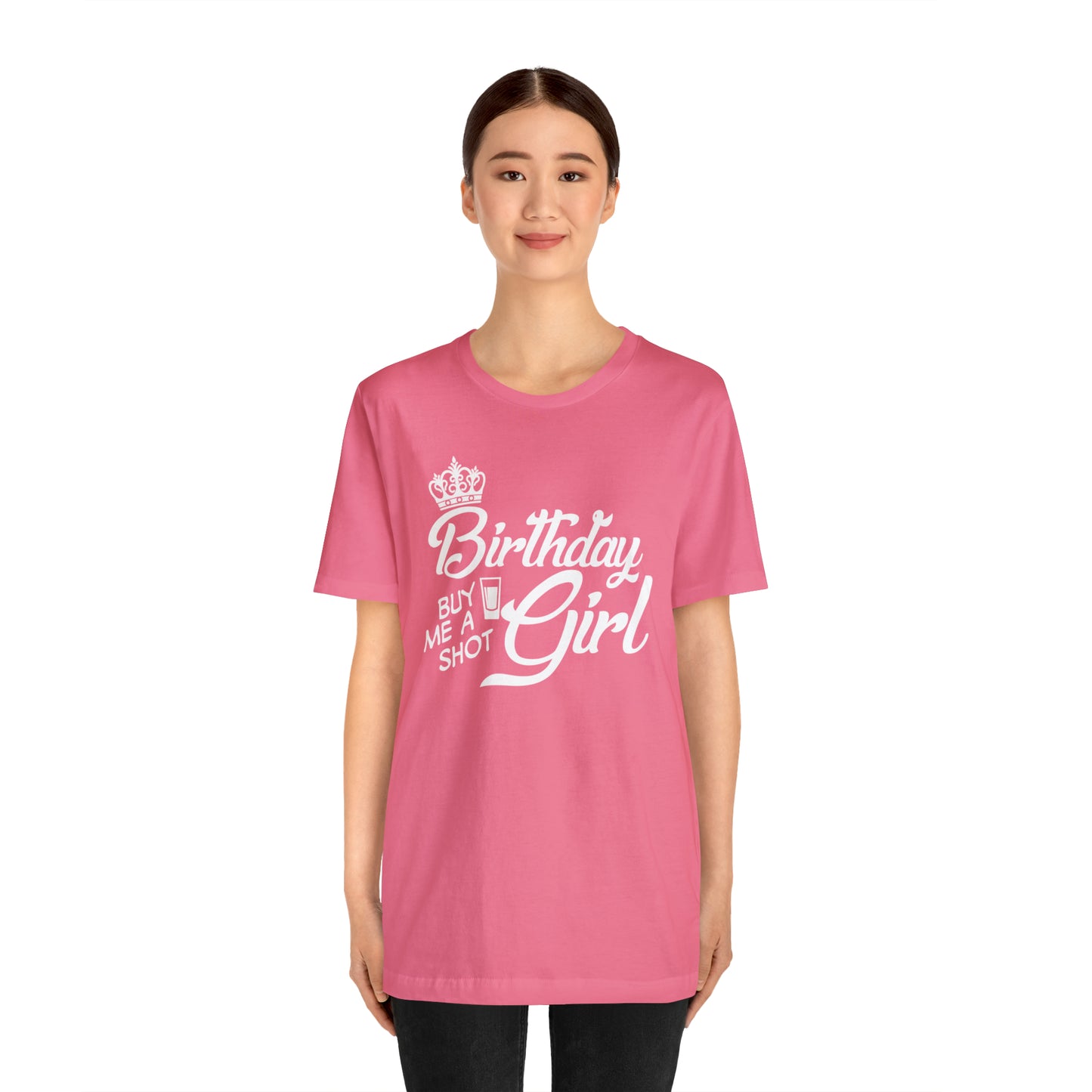 Royal Birthday Girl - Buy Me a Shot T-Shirt