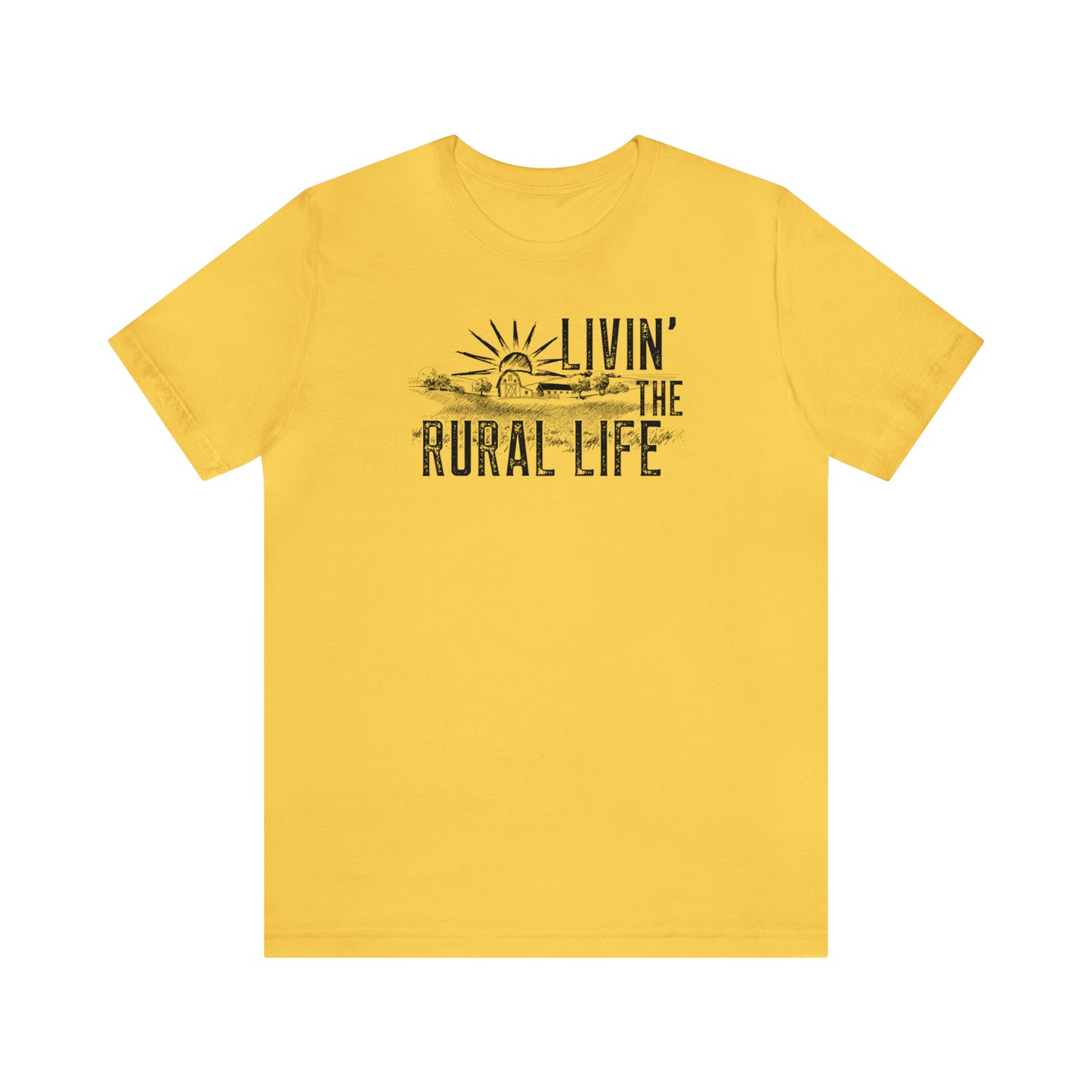 "Livin' the Rural Life" Unisex Jersey Short Sleeve Tee