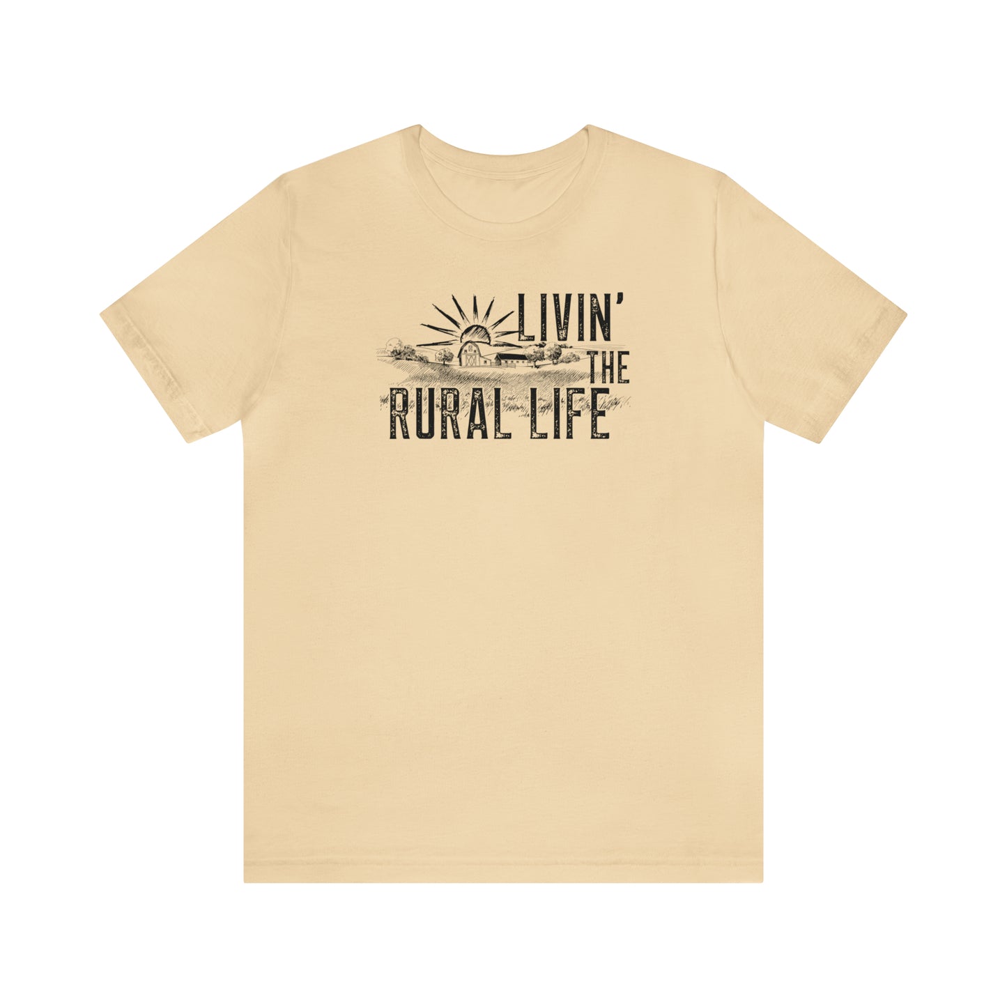 "Livin' the Rural Life" Unisex Jersey Short Sleeve Tee