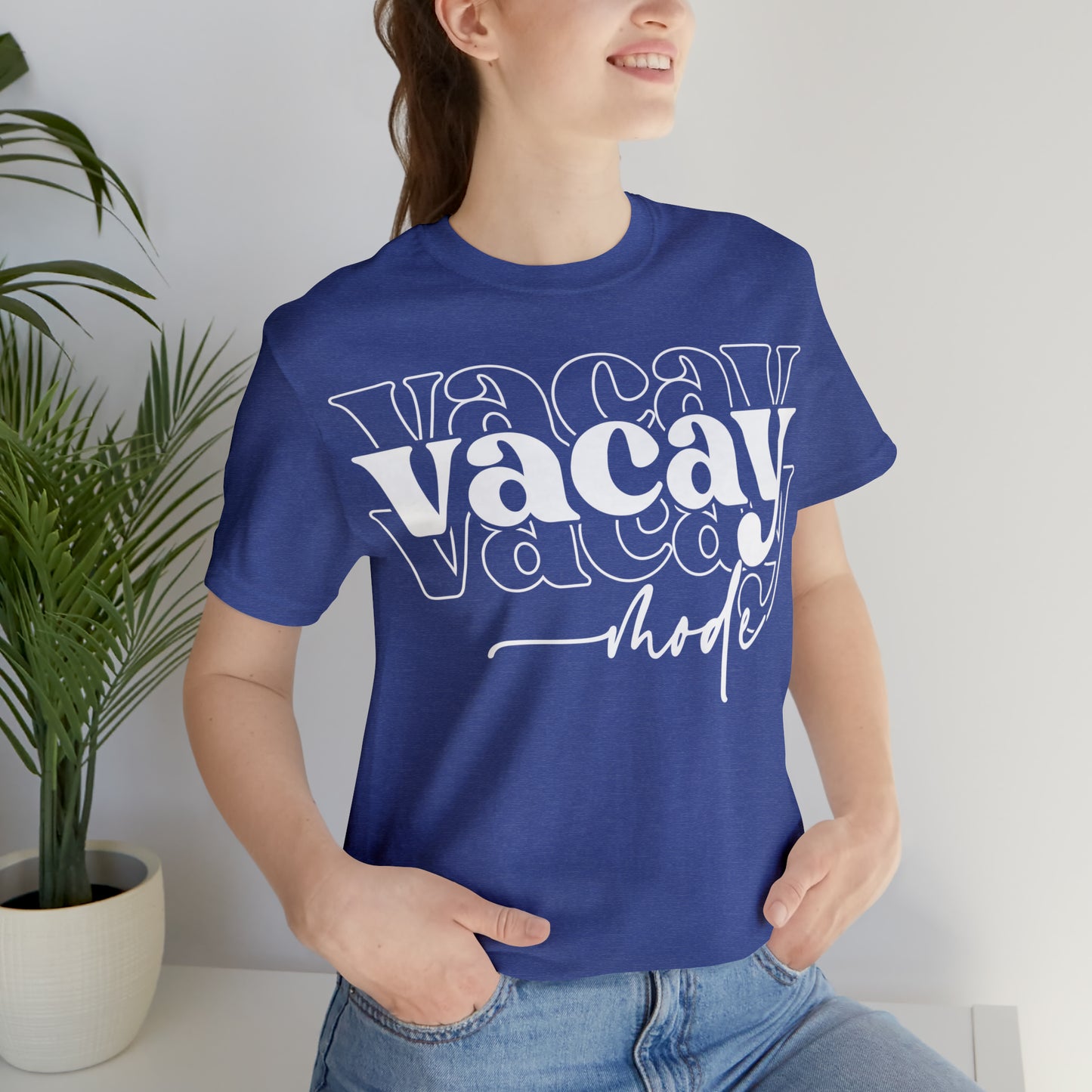 "Vacay Mode" Unisex Jersey Short Sleeve Tee