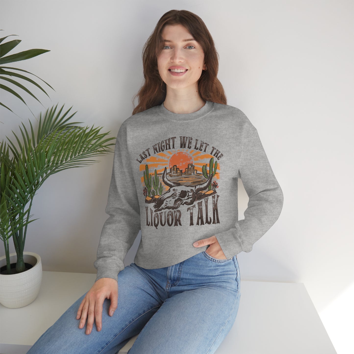 Vintage "Last Night We Let the Liquor Talk"  Unisex Heavy Blend™ Crewneck Sweatshirt