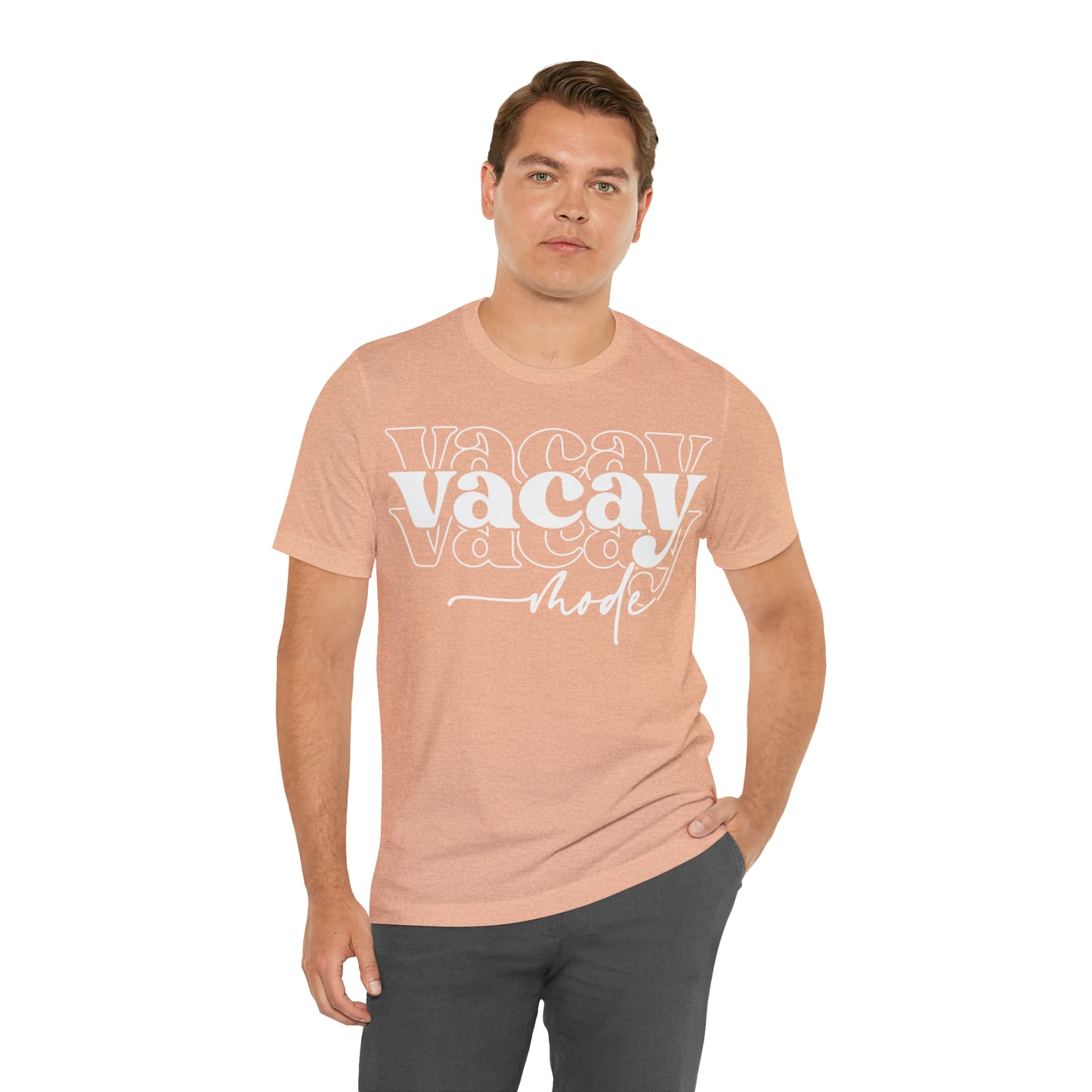 "Vacay Mode" Unisex Jersey Short Sleeve Tee