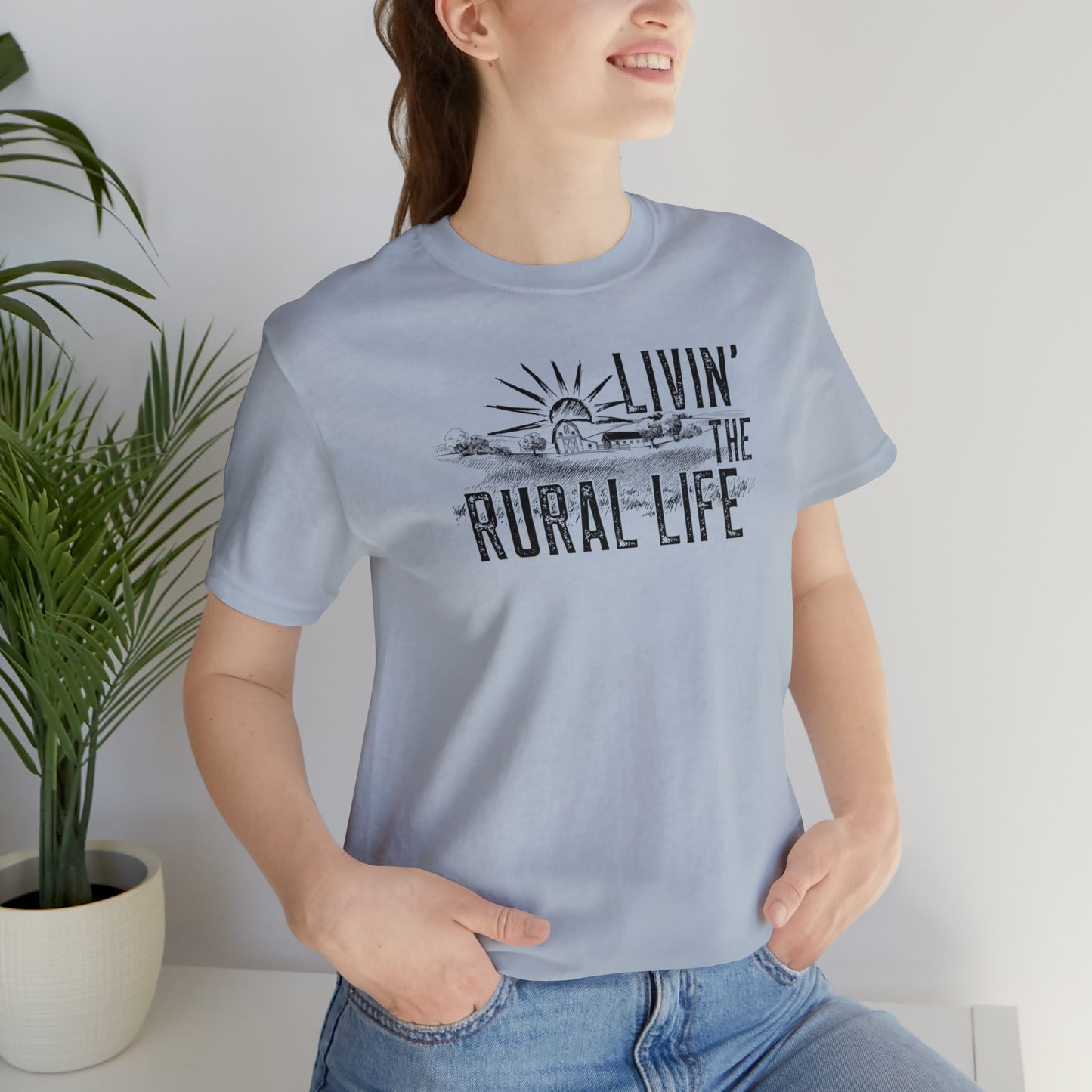 "Livin' the Rural Life" Unisex Jersey Short Sleeve Tee