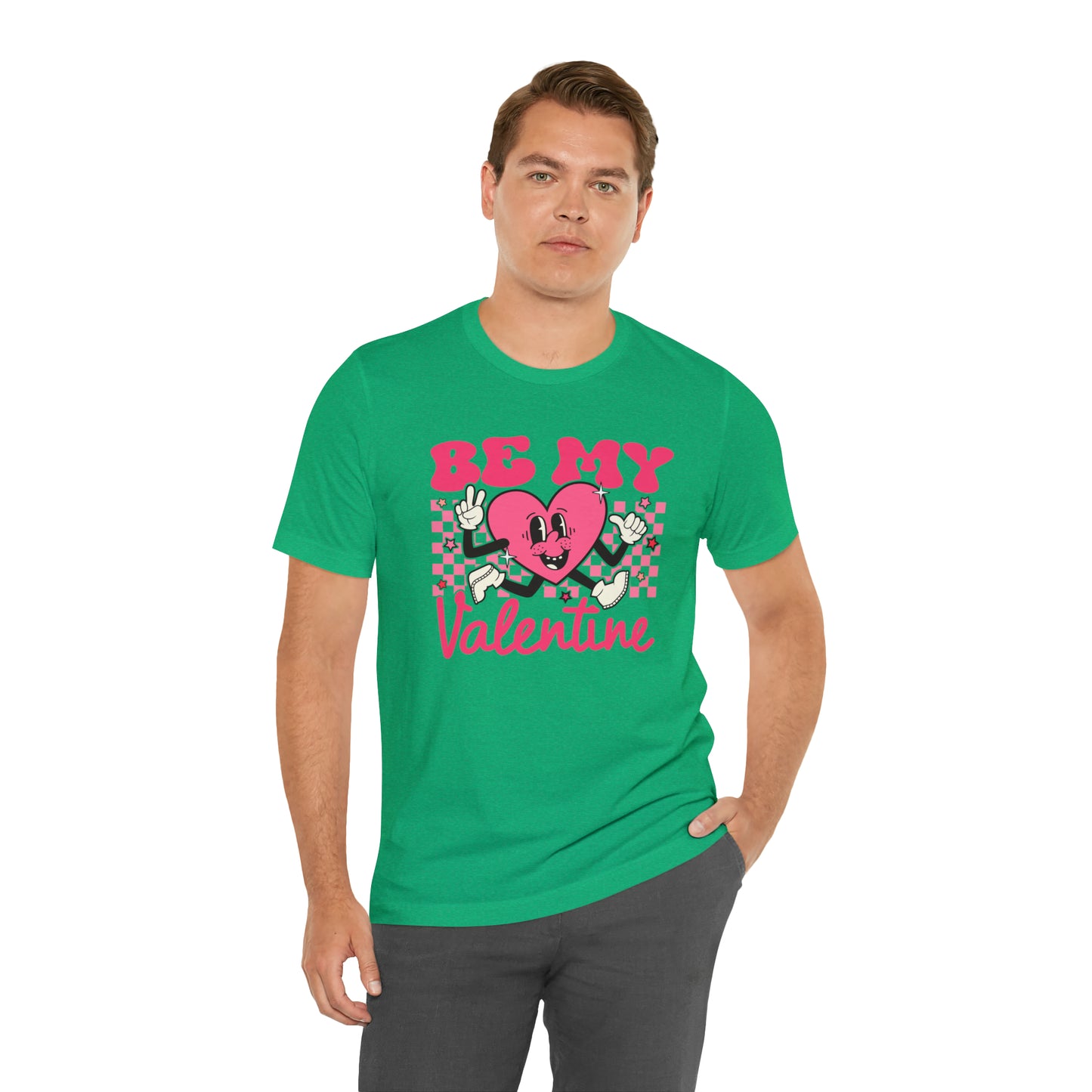 "Be My Valentine!"  Unisex Jersey Short Sleeve Tee