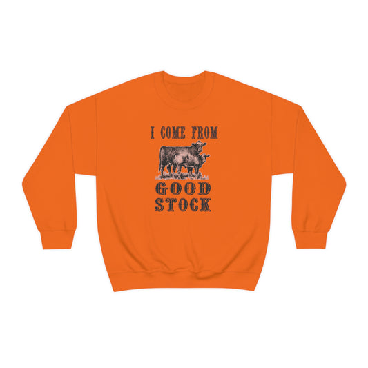 "I come from Good Stock"  - Unisex Heavy Blend™ Crewneck Sweatshirt