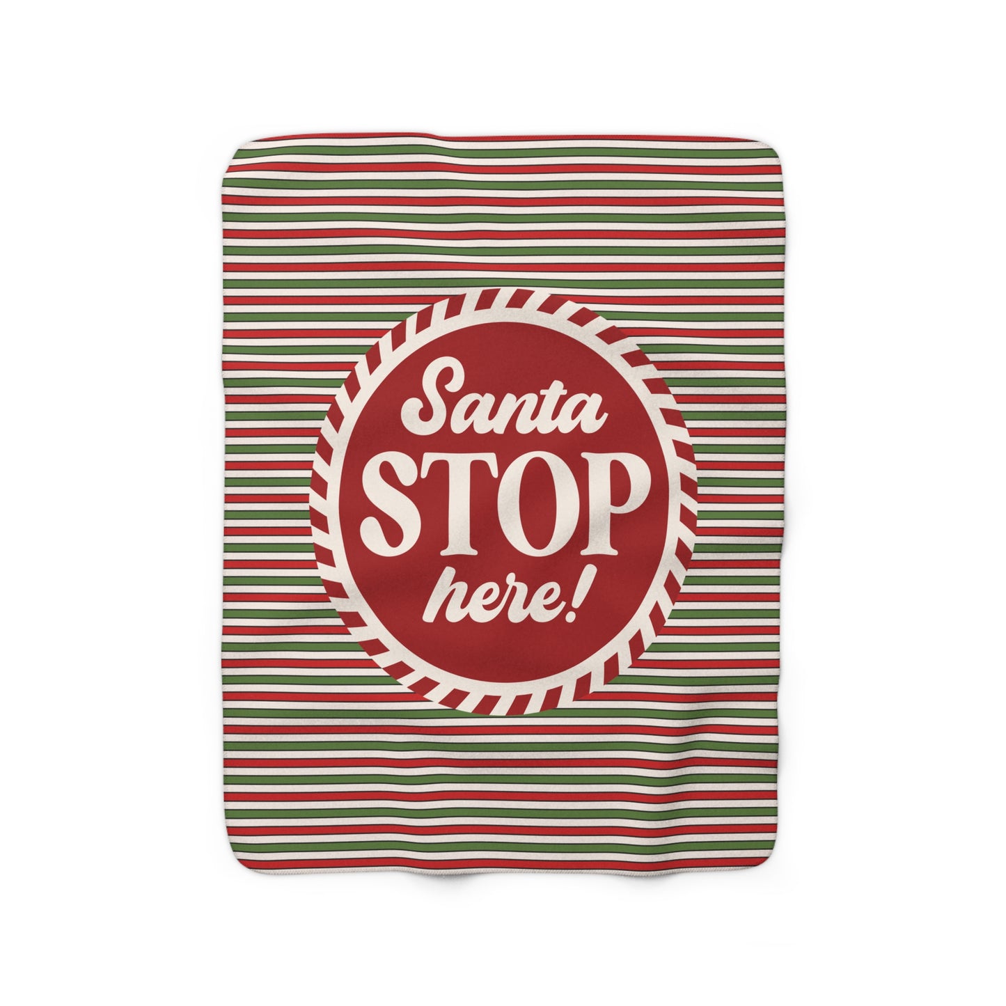 Santa Stop Here Christmas Striped Sherpa Fleece Blanket