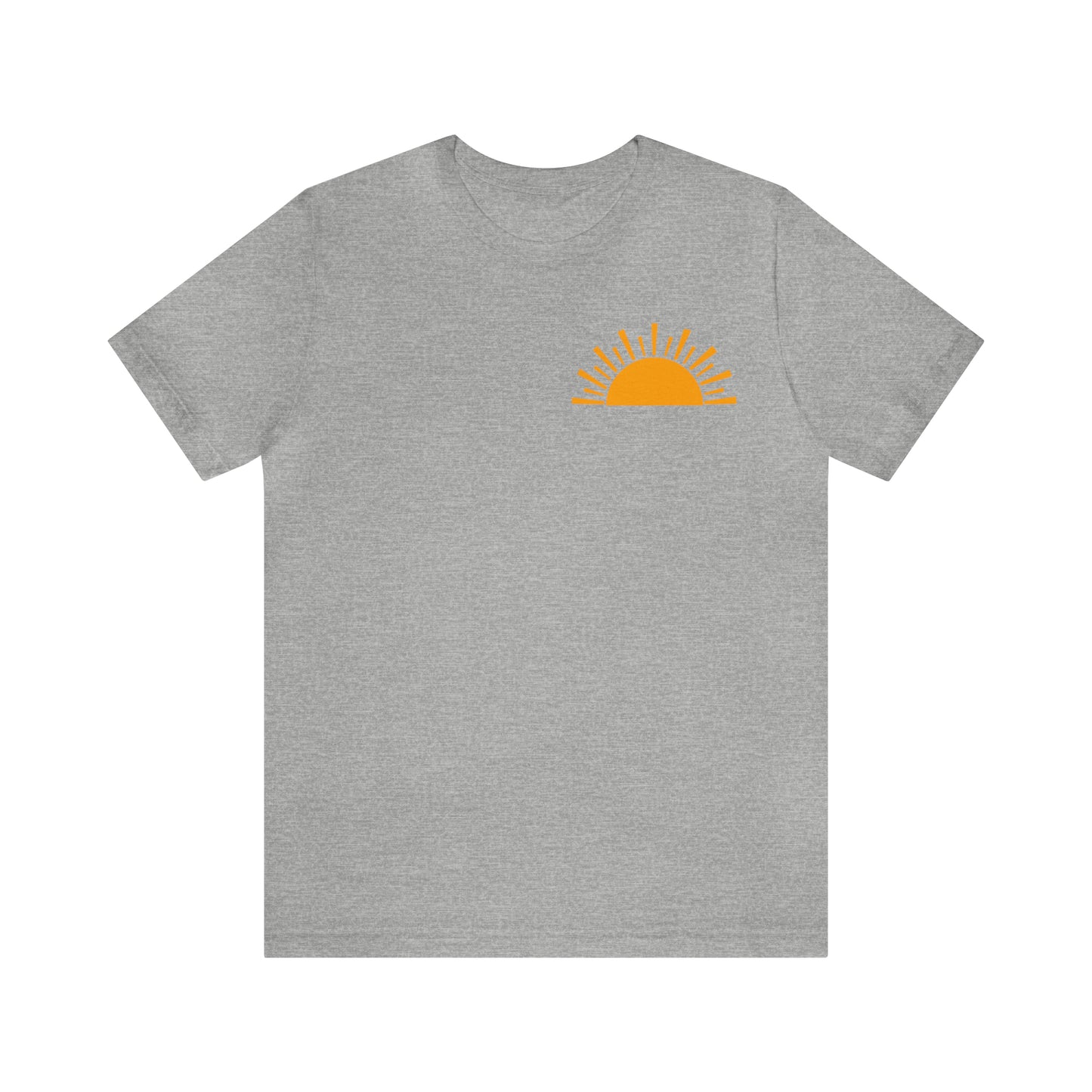 "Sunshine on My Mind"  (Front and Back Design)  Unisex Jersey Short Sleeve Tee