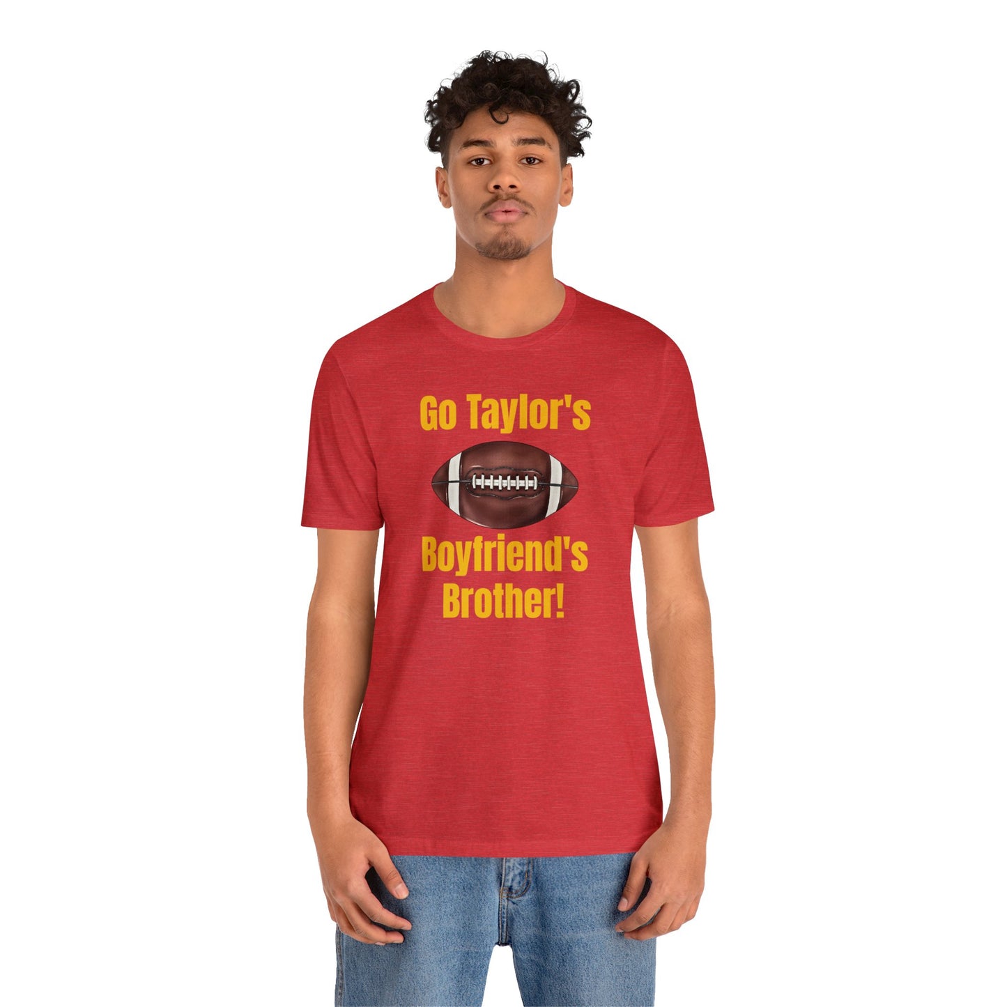 Go Taylor's Boyfriend's Brother Kelce Shirt Bella Jersey Short Sleeve Tee (Unisex)