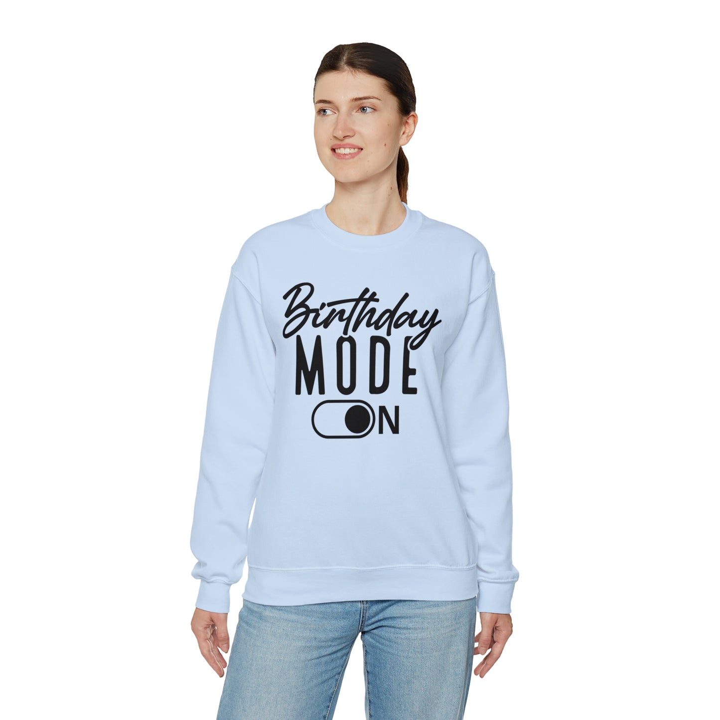 Birthday Mode On Heavy Blend™ Crewneck Sweatshirt