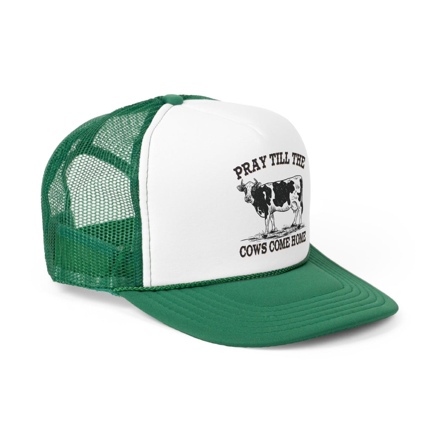 Pray Til the Cows Come Home Tall Trucker Caps