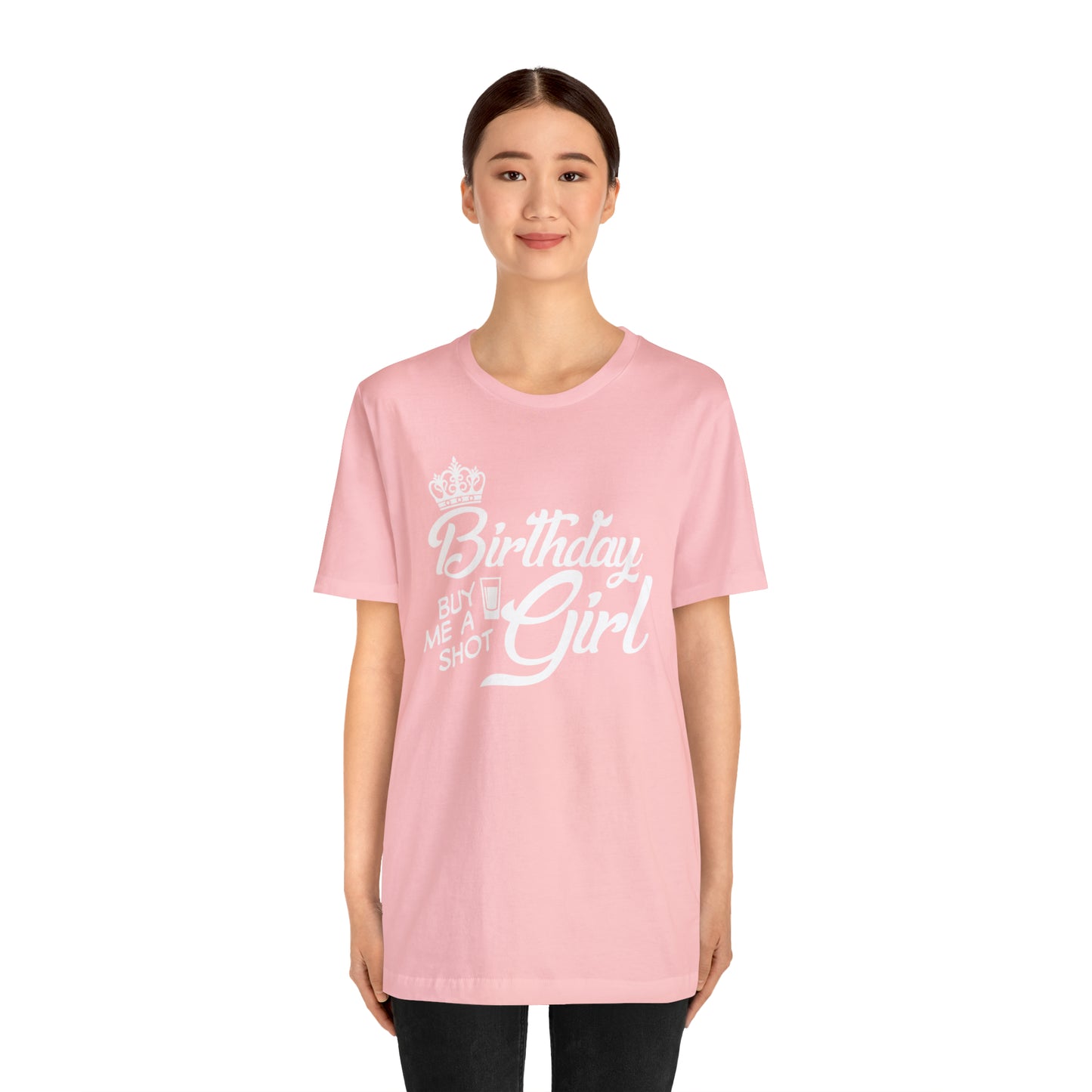 Royal Birthday Girl - Buy Me a Shot T-Shirt