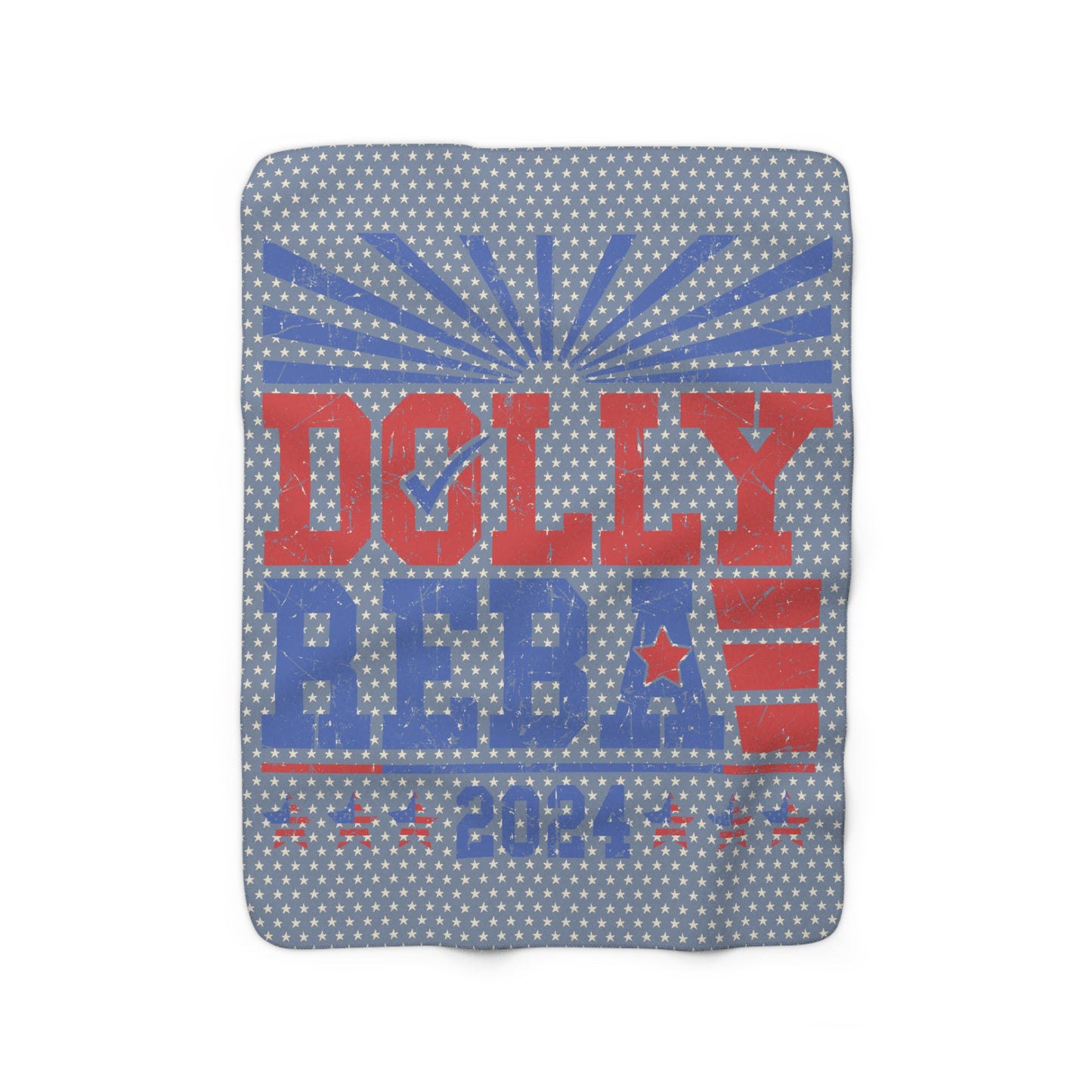 Americana Blue Stars Dolly and Reba for President 2024 Sherpa Fleece Blanket