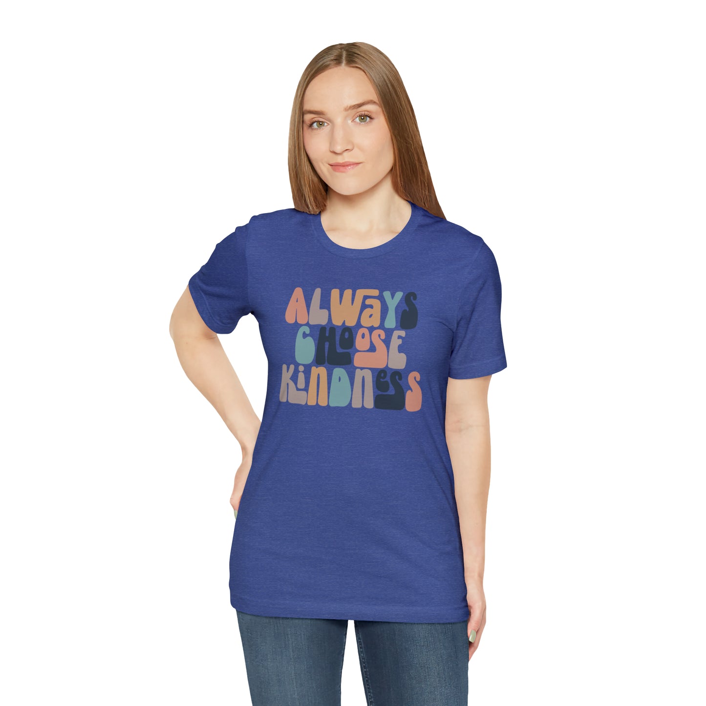 Always Choose Kindness T-Shirt