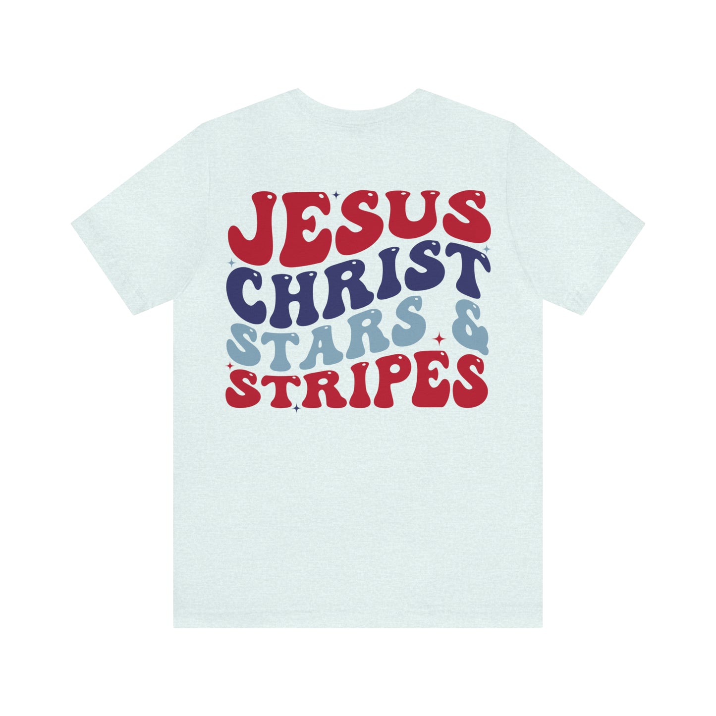 "Jesus Christ Stars and Stripes" (Front and Back Design) Unisex Jersey Short Sleeve Tee