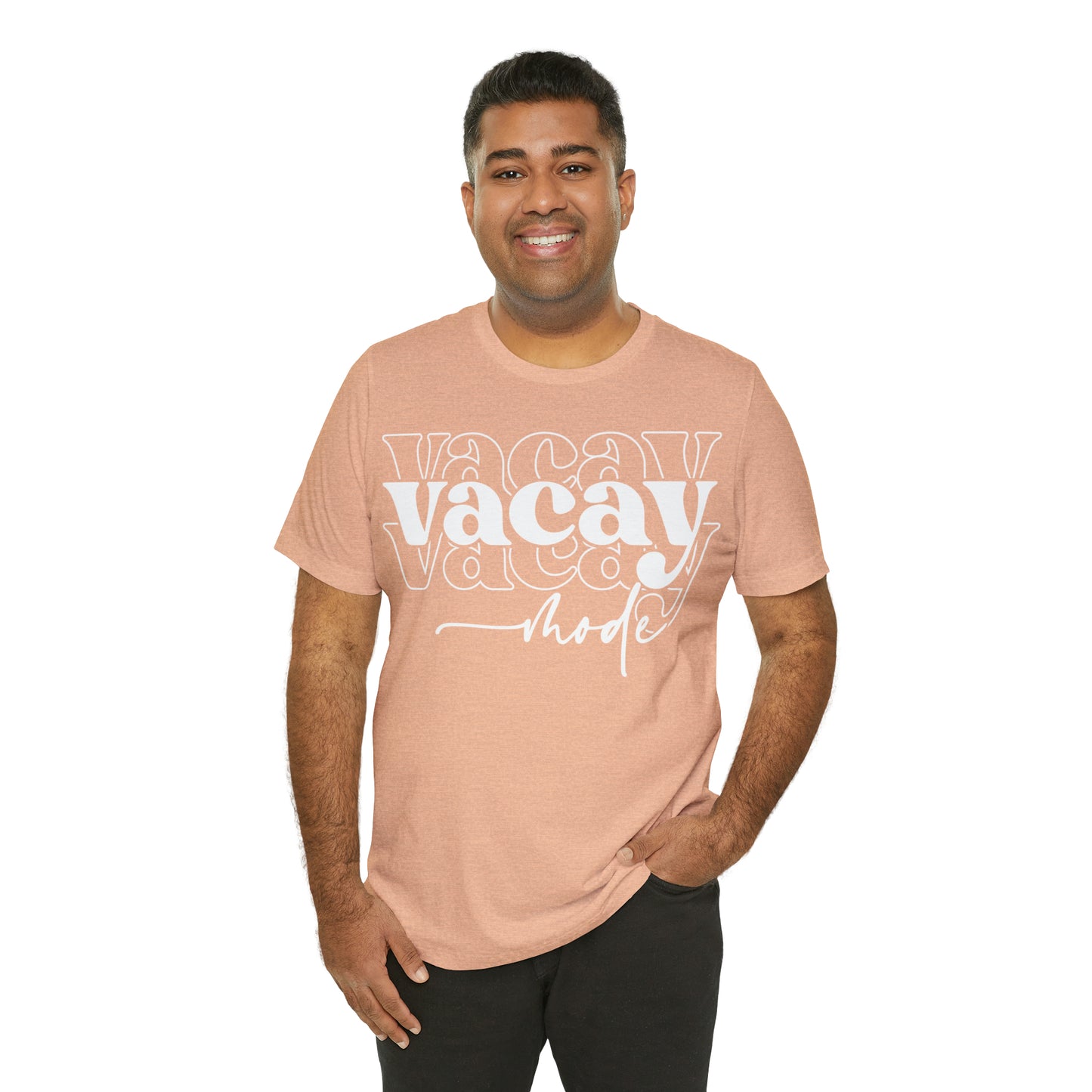 "Vacay Mode" Unisex Jersey Short Sleeve Tee