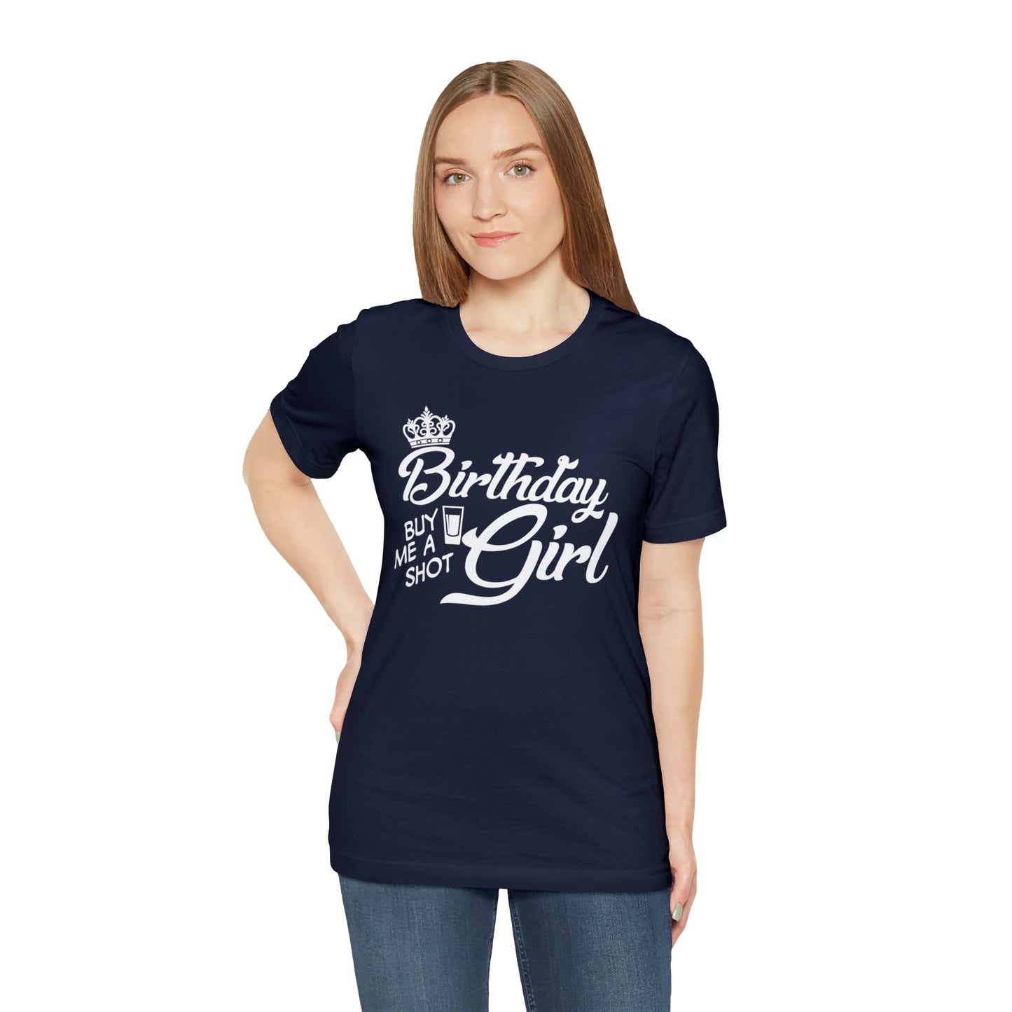 Royal Birthday Girl - Buy Me a Shot T-Shirt