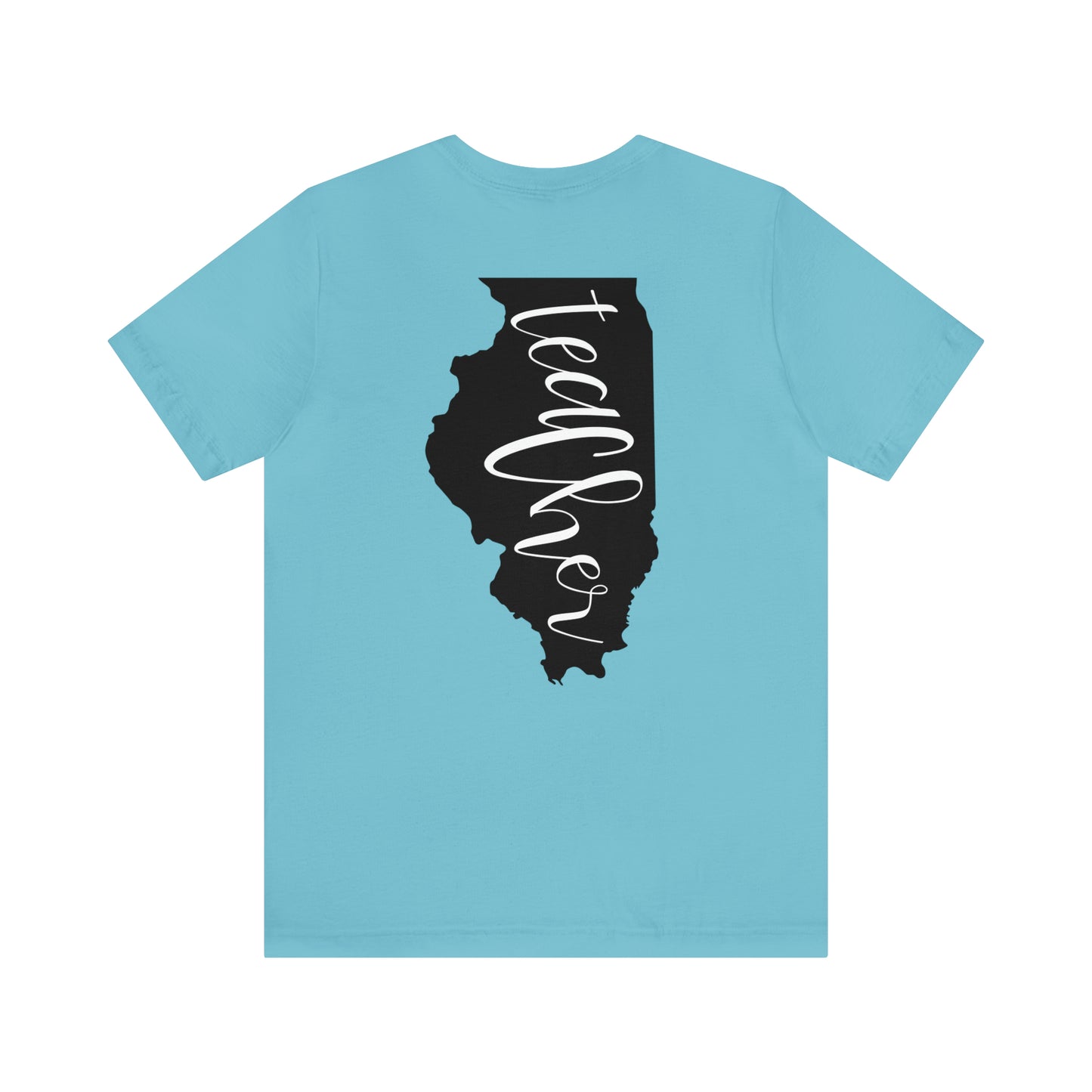 Illinois Teacher T-Shirt