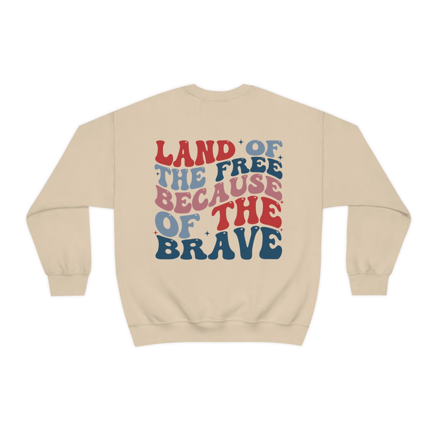 "Land of the Free Because of the Brave" (Front & Back Design) - Unisex Heavy Blend™ Crewneck Sweatshirt