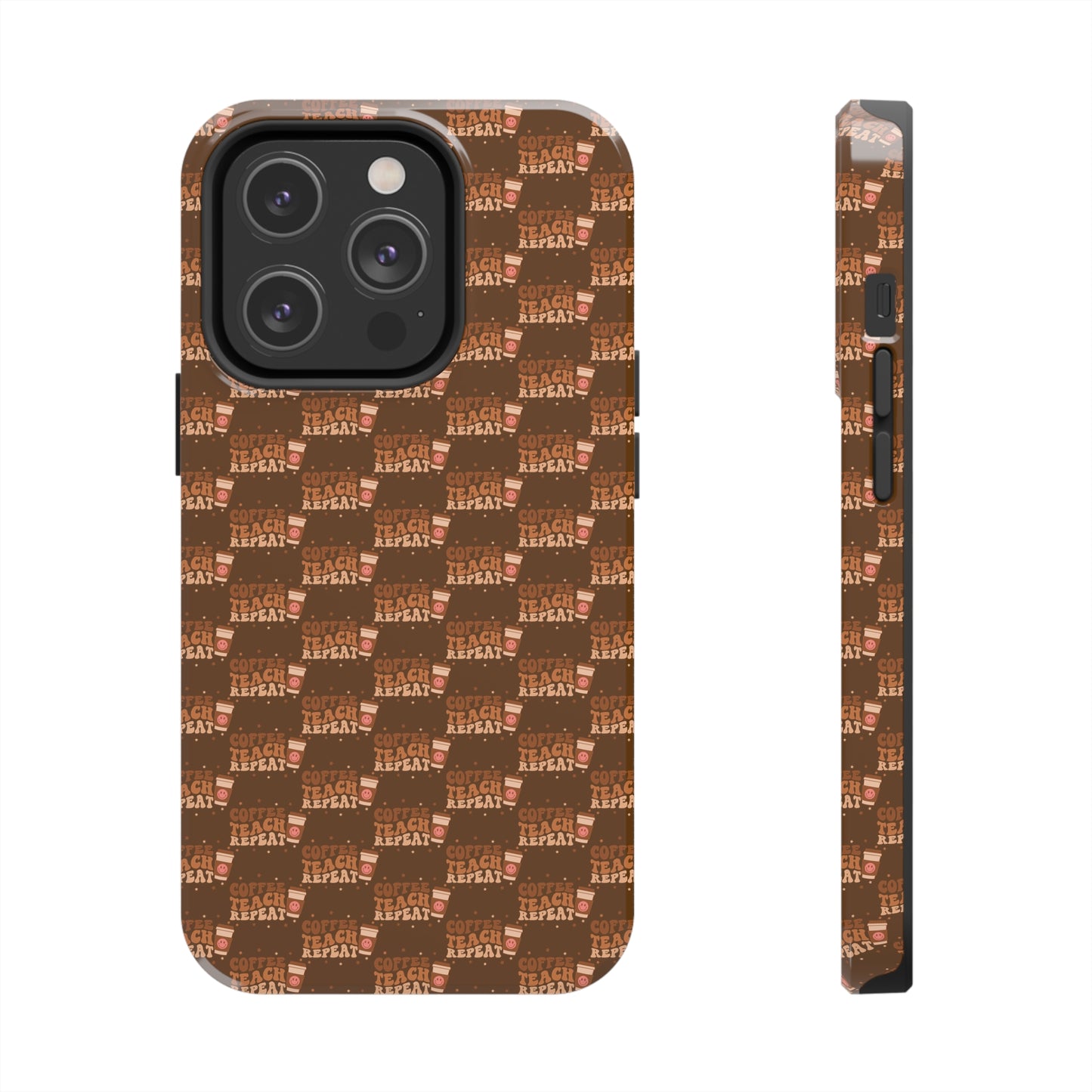 Coffee Teach Repeat Patterned Tough Phone Cases