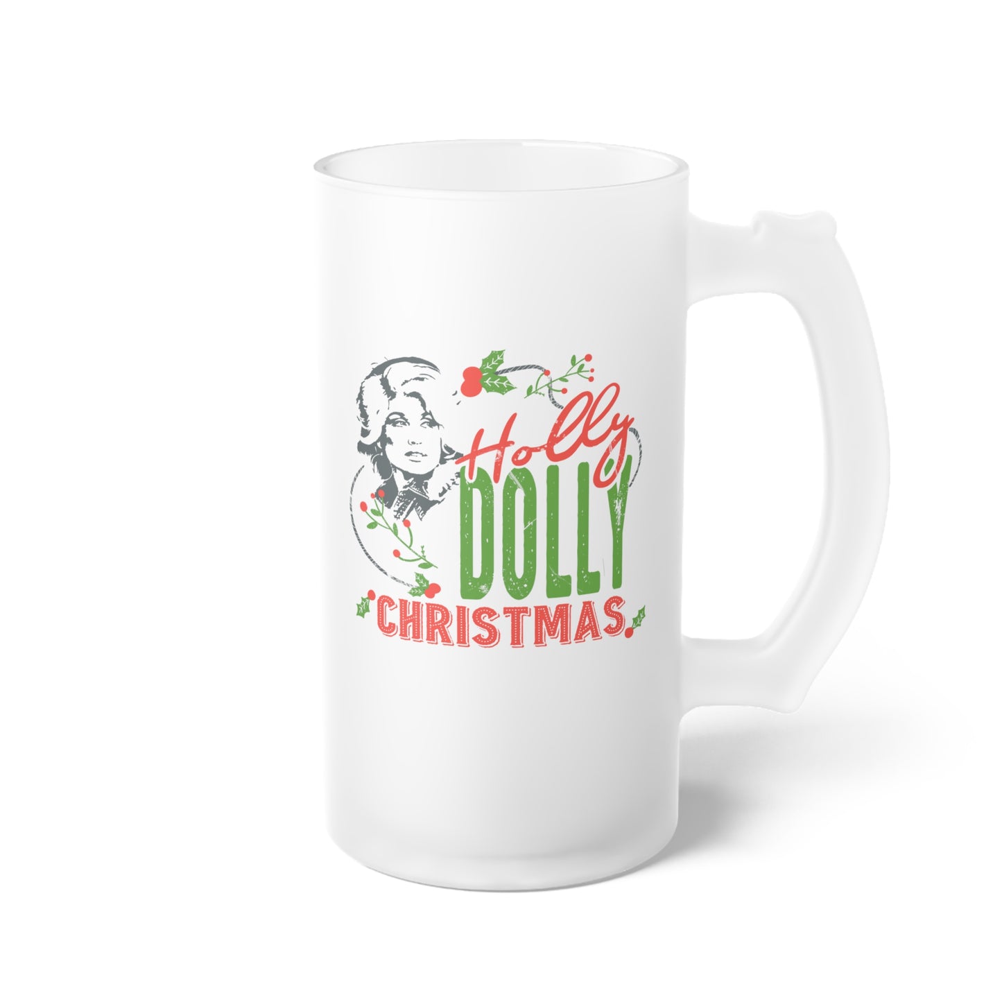 Holly Dolly Christmas Frosted Glass Beer Mug