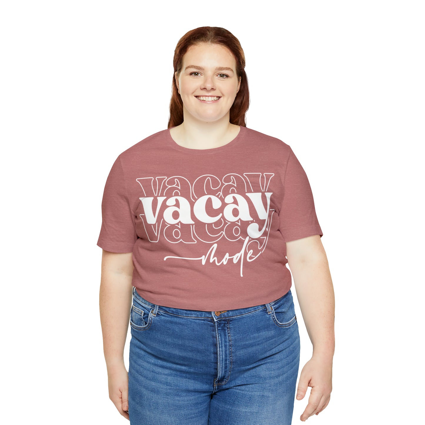 "Vacay Mode" Unisex Jersey Short Sleeve Tee