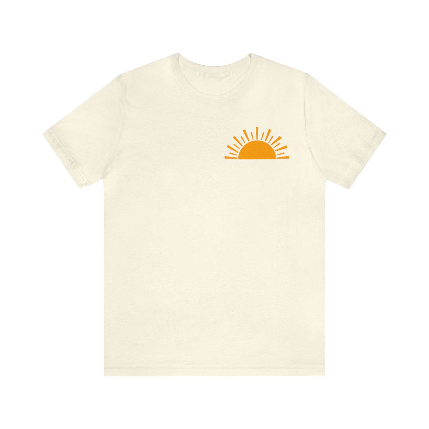 "Sunshine on My Mind"  (Front and Back Design)  Unisex Jersey Short Sleeve Tee