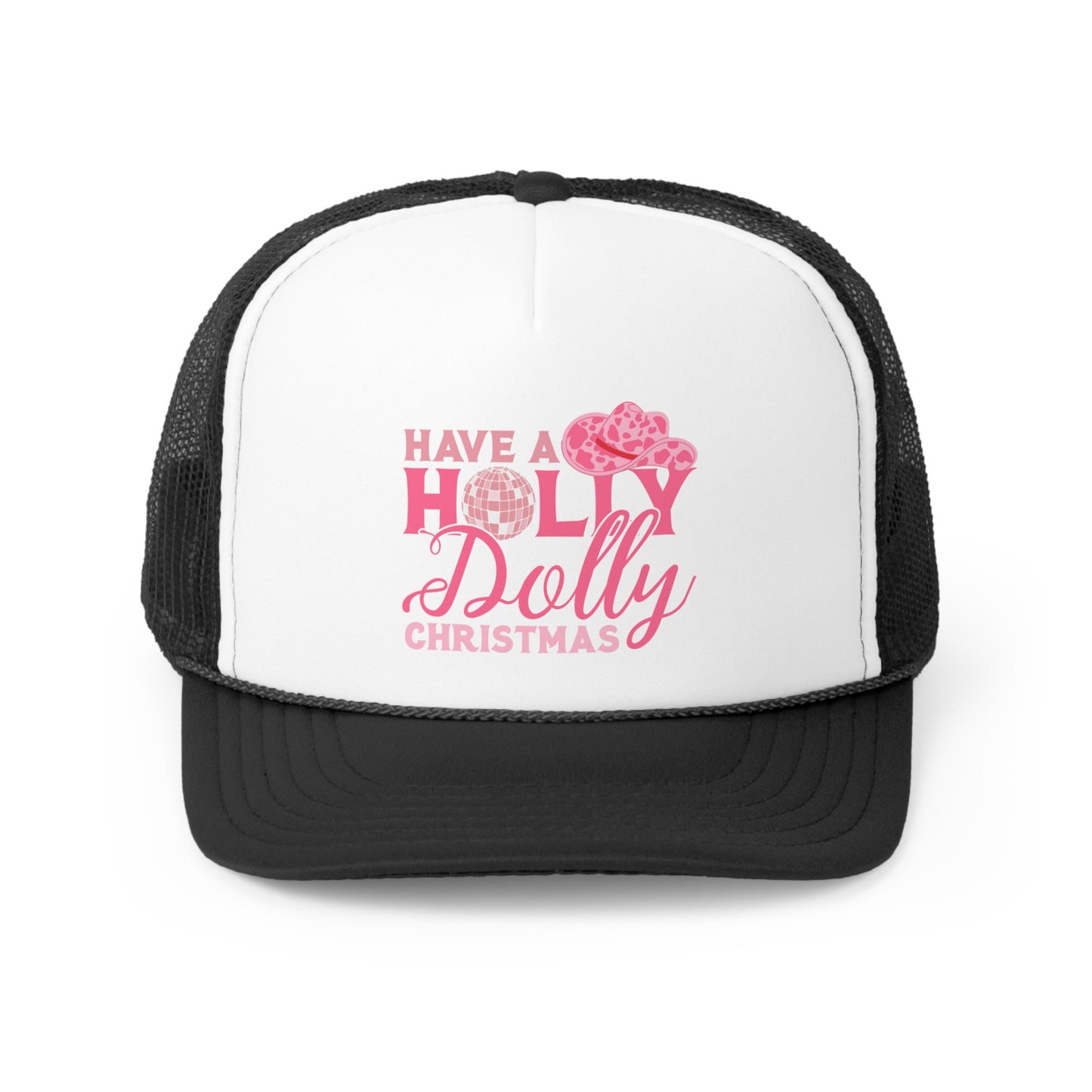 Have a Holly Dolly Christmas Tall Trucker Caps