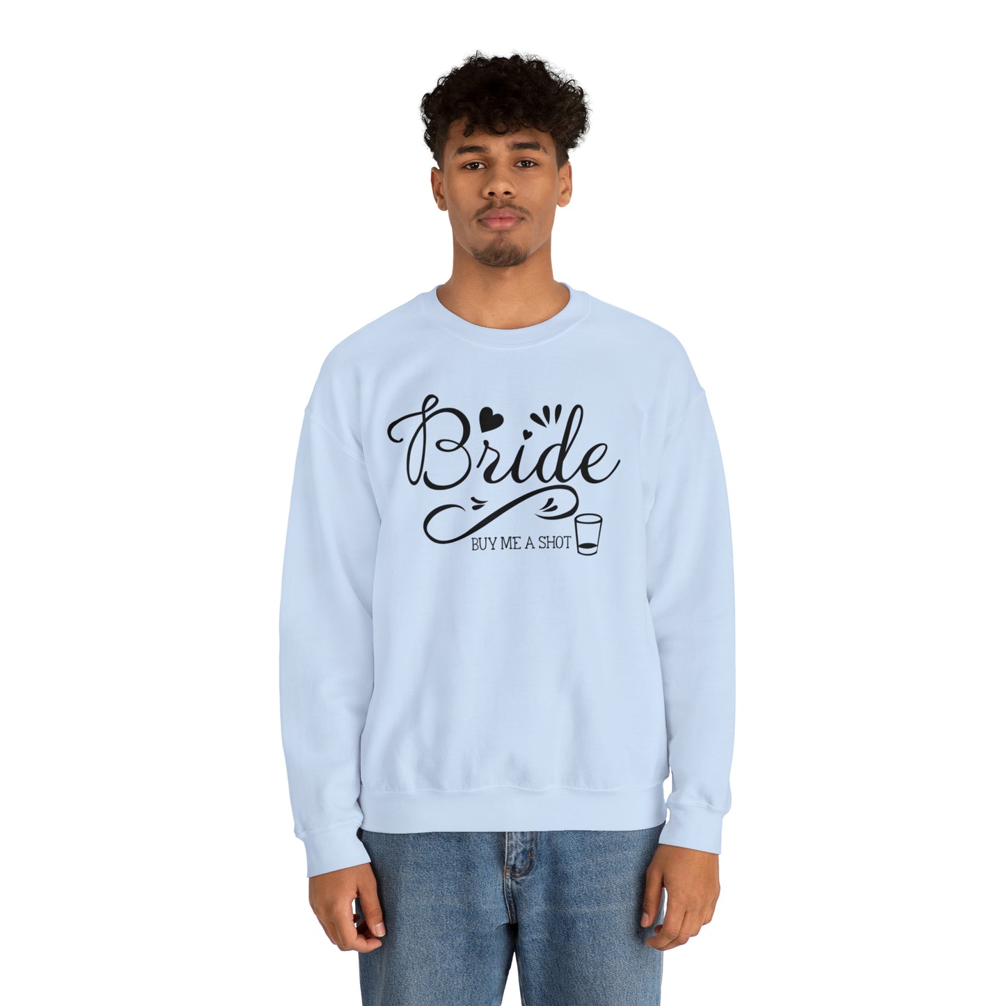 Bride Buy Me a Shot Unisex Heavy Blend™ Crewneck Sweatshirt